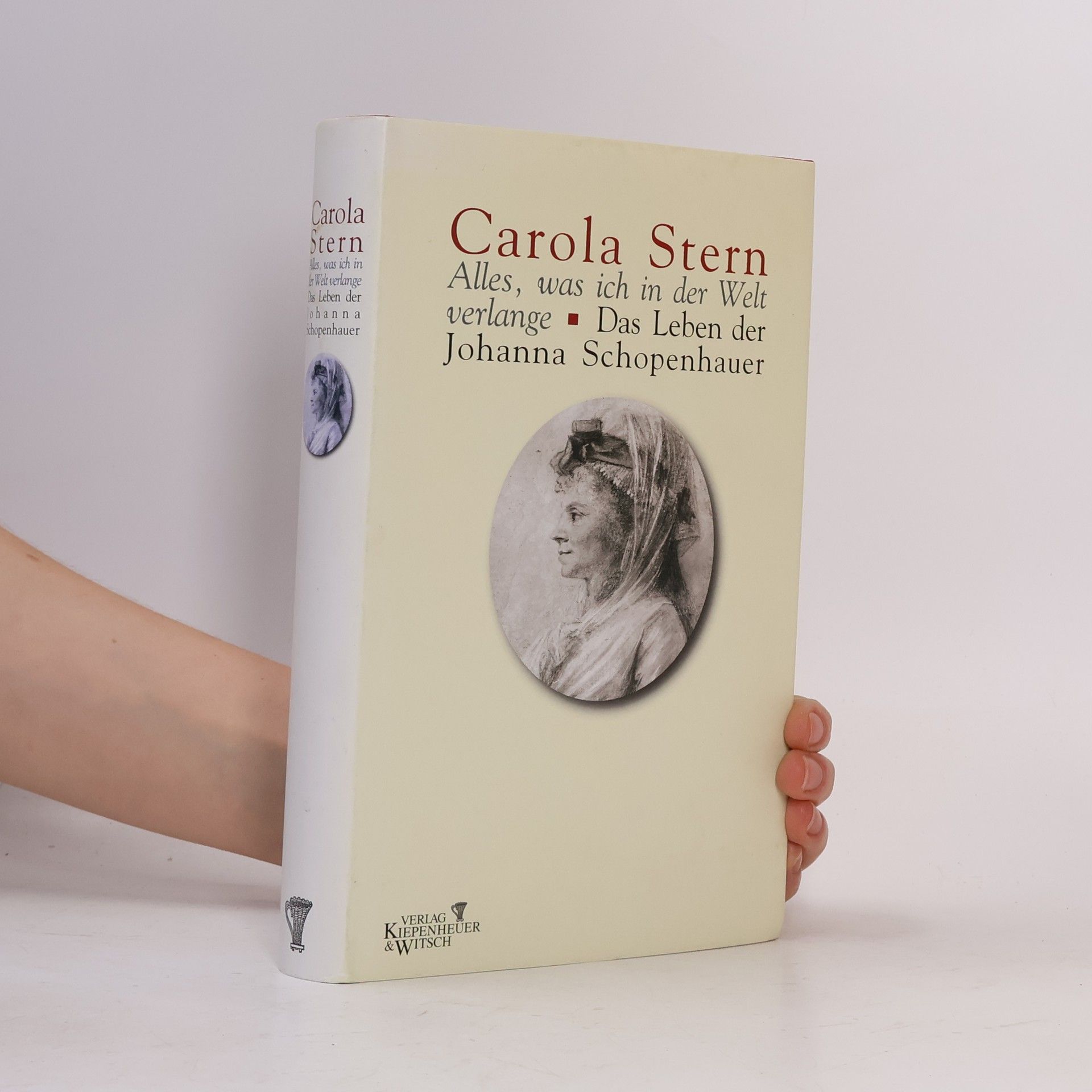 Carola Stern Alles, was ich in der Welt verlange