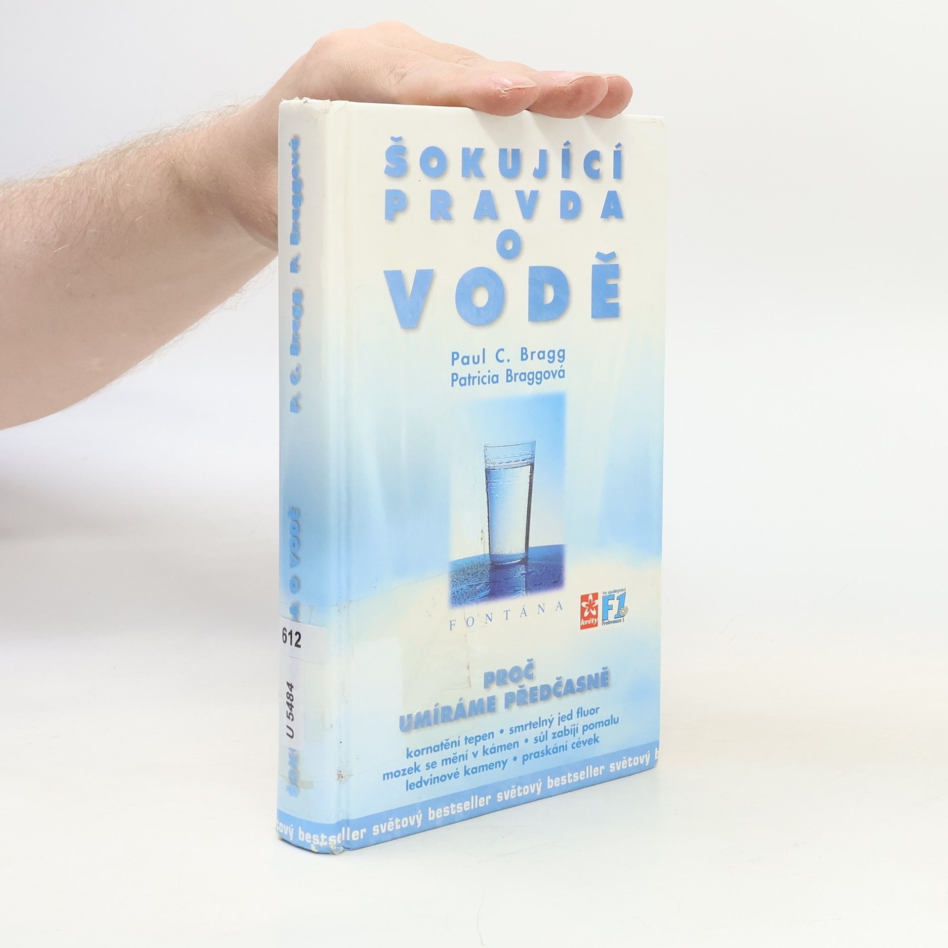 Paul Chappuis Bragg Šokující pravda o vodě