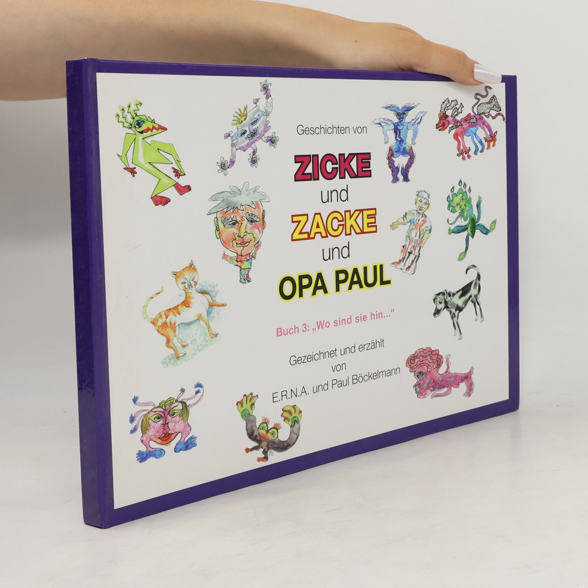 Geschichten von Zicke und Zacke und Opa Paul