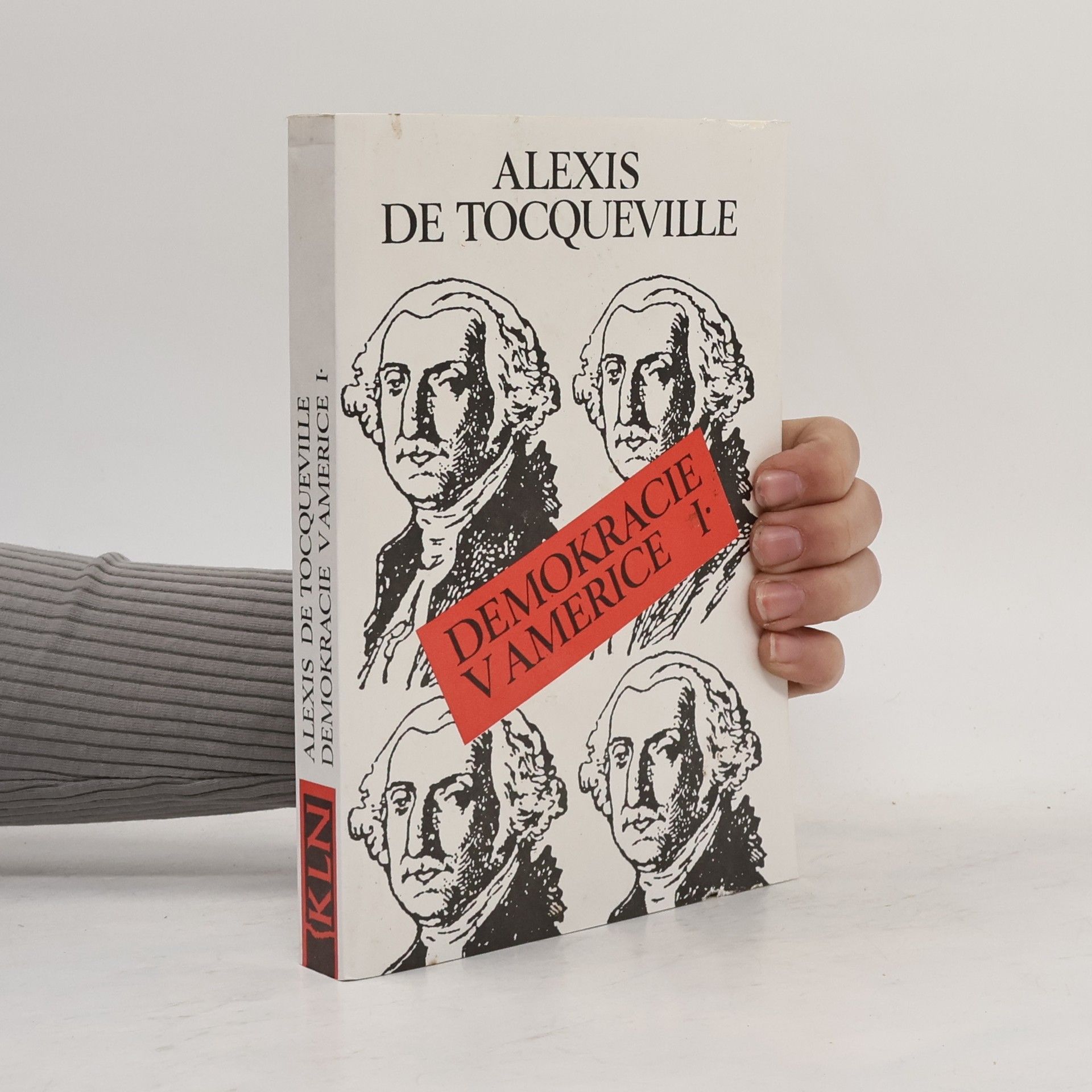 Alexis de Tocqueville Demokracie v Americe I.
