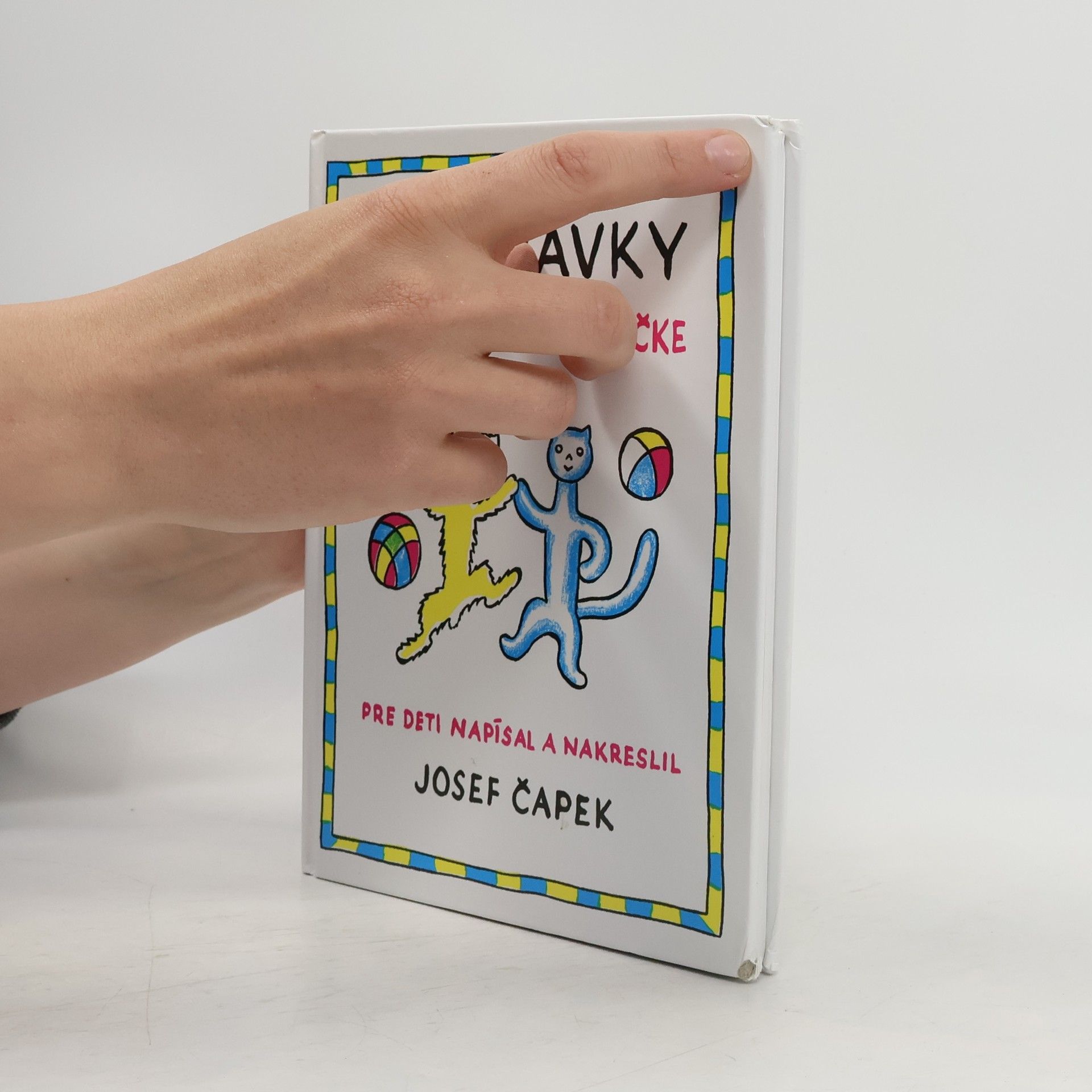 Josef Čapek Rozprávky o psíčkovi a mačičke