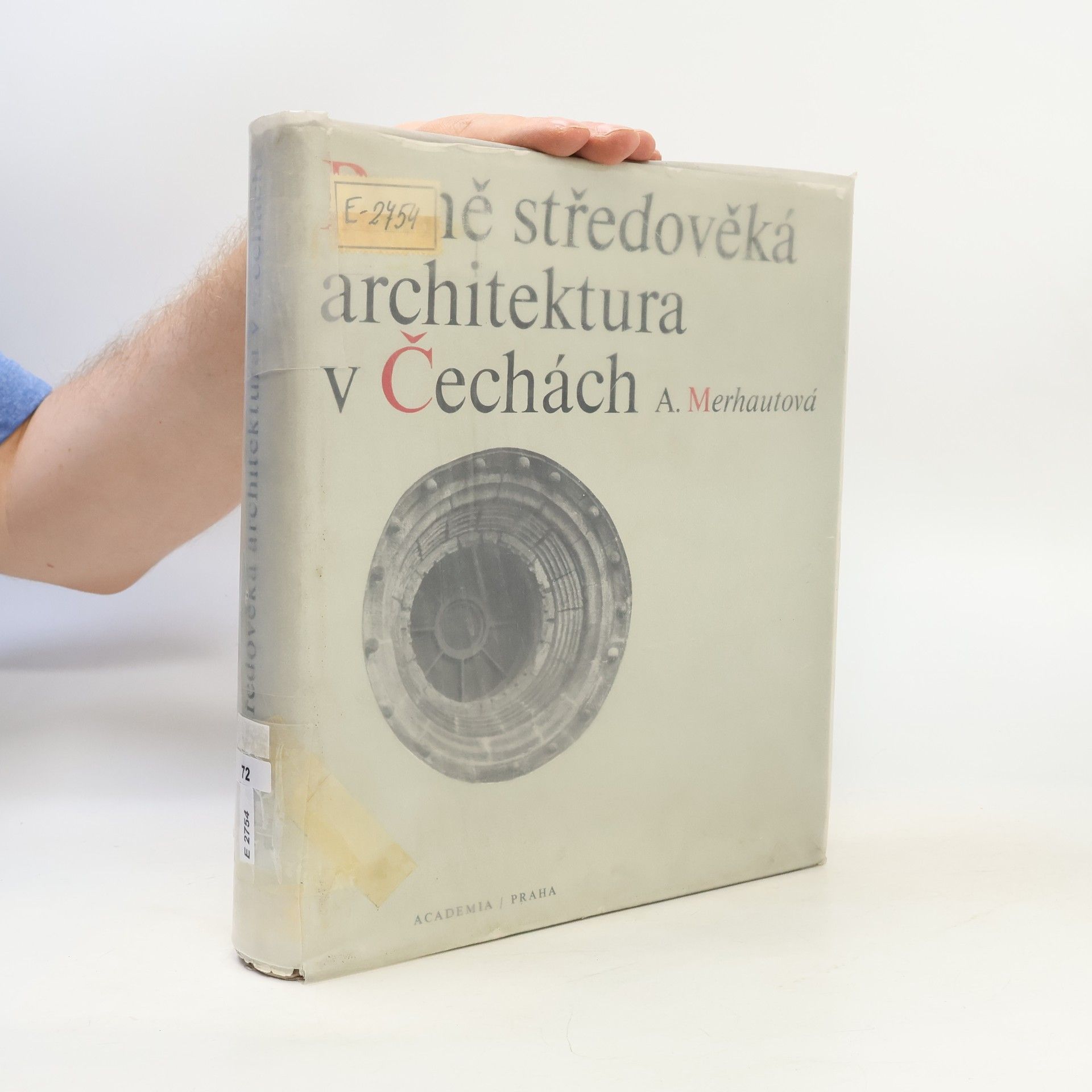 Anežka Merhautová Raně středověká architektura v Čechách