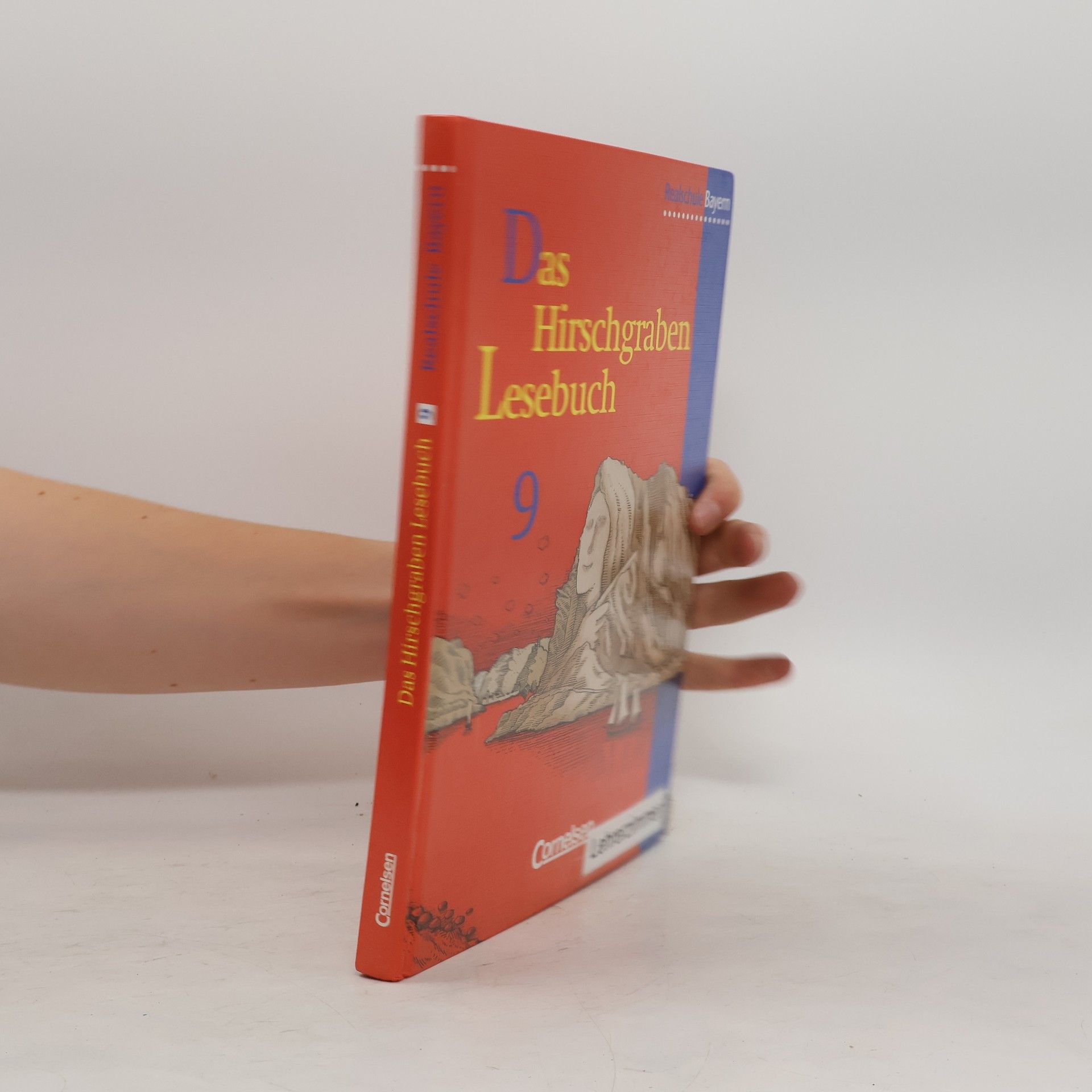 Realschule Bayern - 9: Das Hirschgraben Lesebuch
