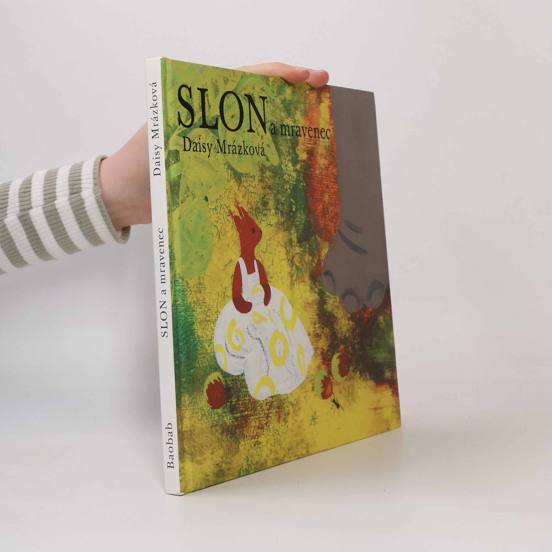Daisy Mrázková Slon a mravenec