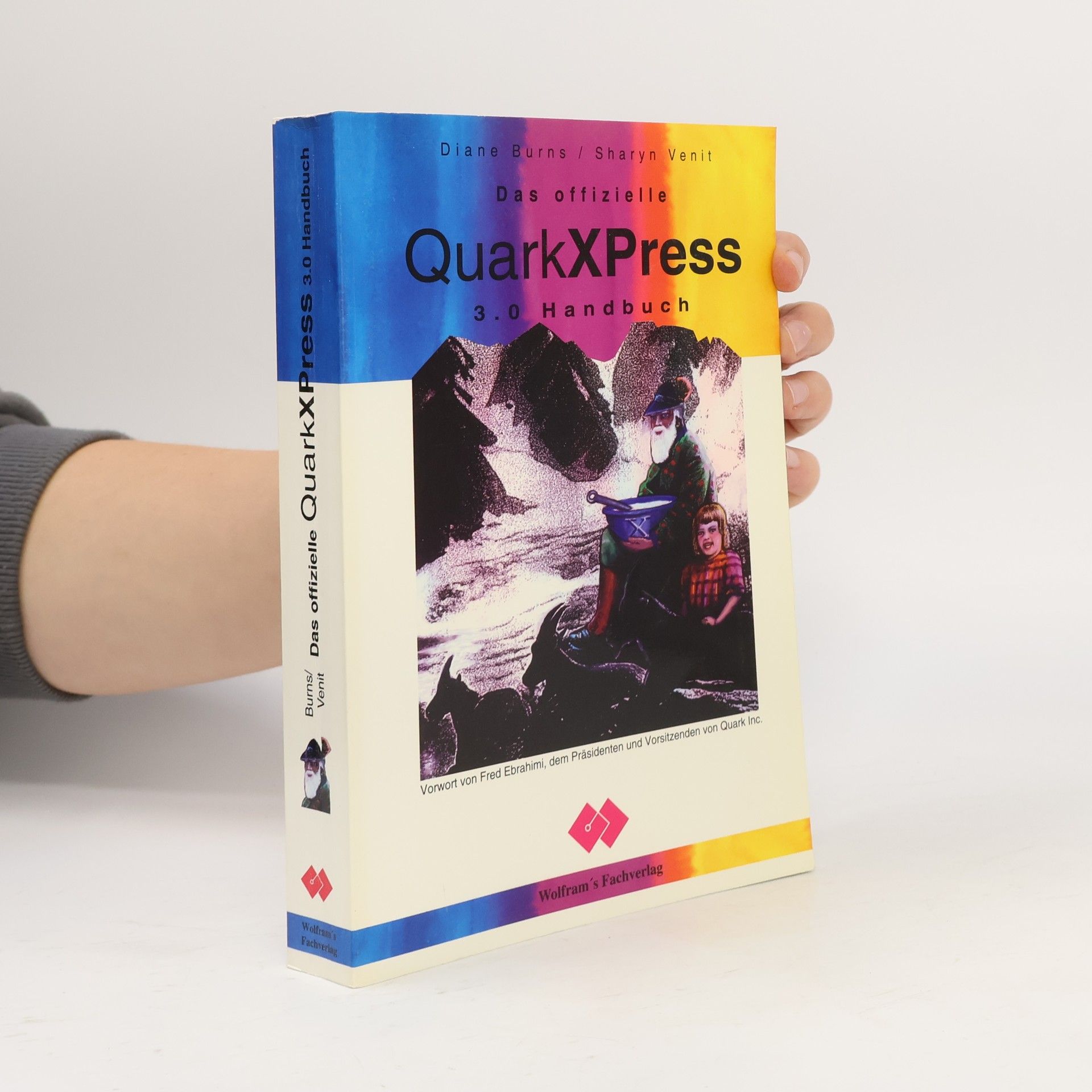Fred Ebrahimi Das offizielle QuarkXPress-3.0-Handbuch