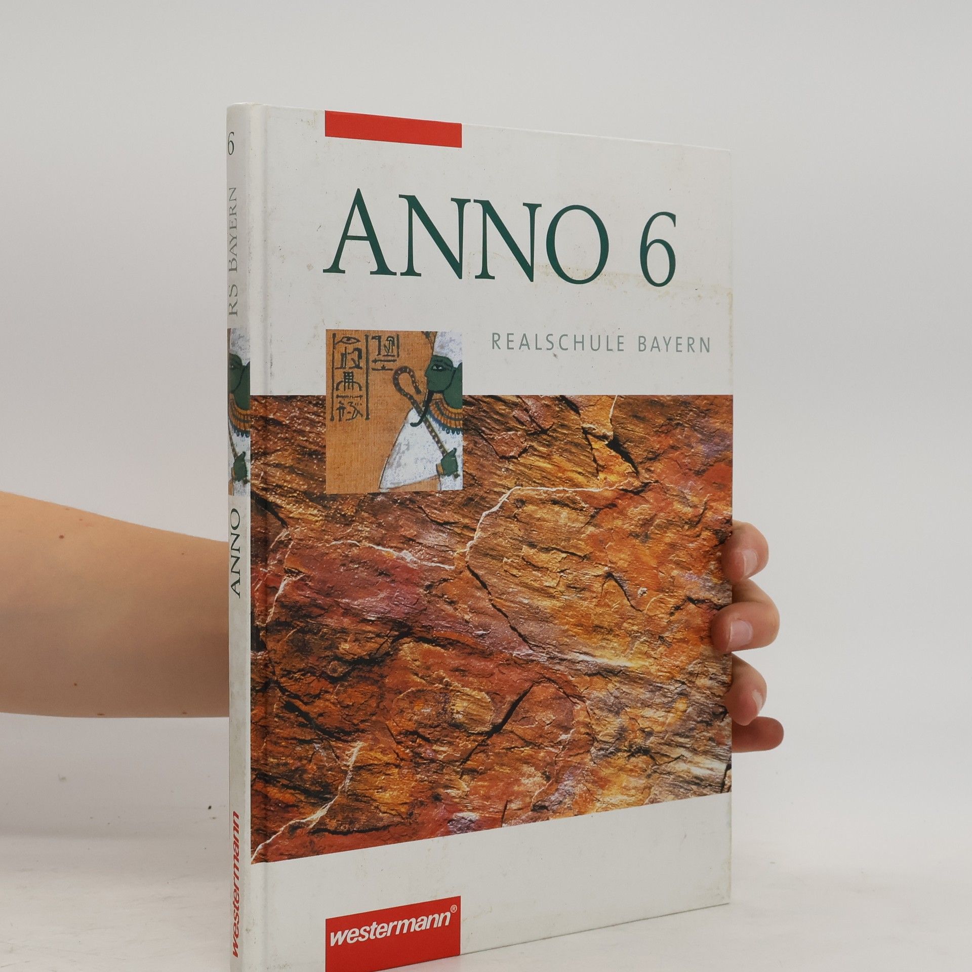 Elmar Wagener ANNO, Ausgabe Realschule Bayern, 6. Jahrgangsstufe