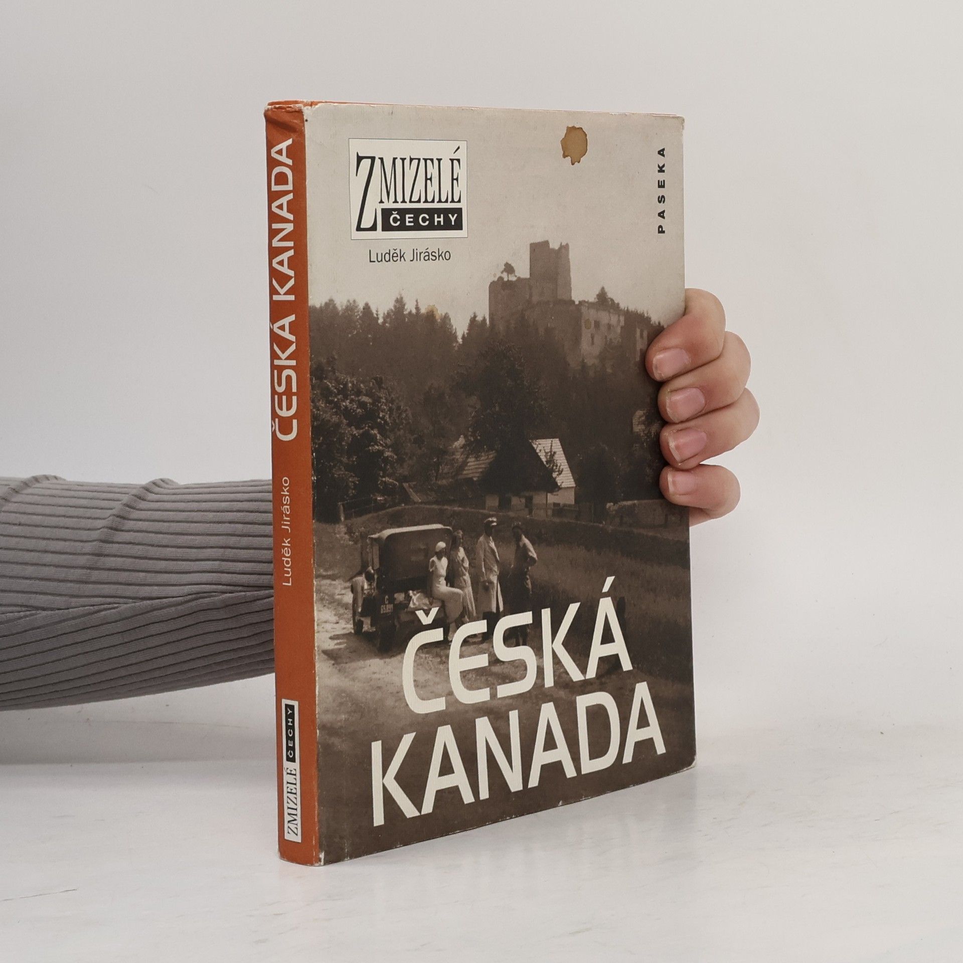 Luděk Jirásko Česká Kanada. Jindřichohradecko a Novobystřicko
