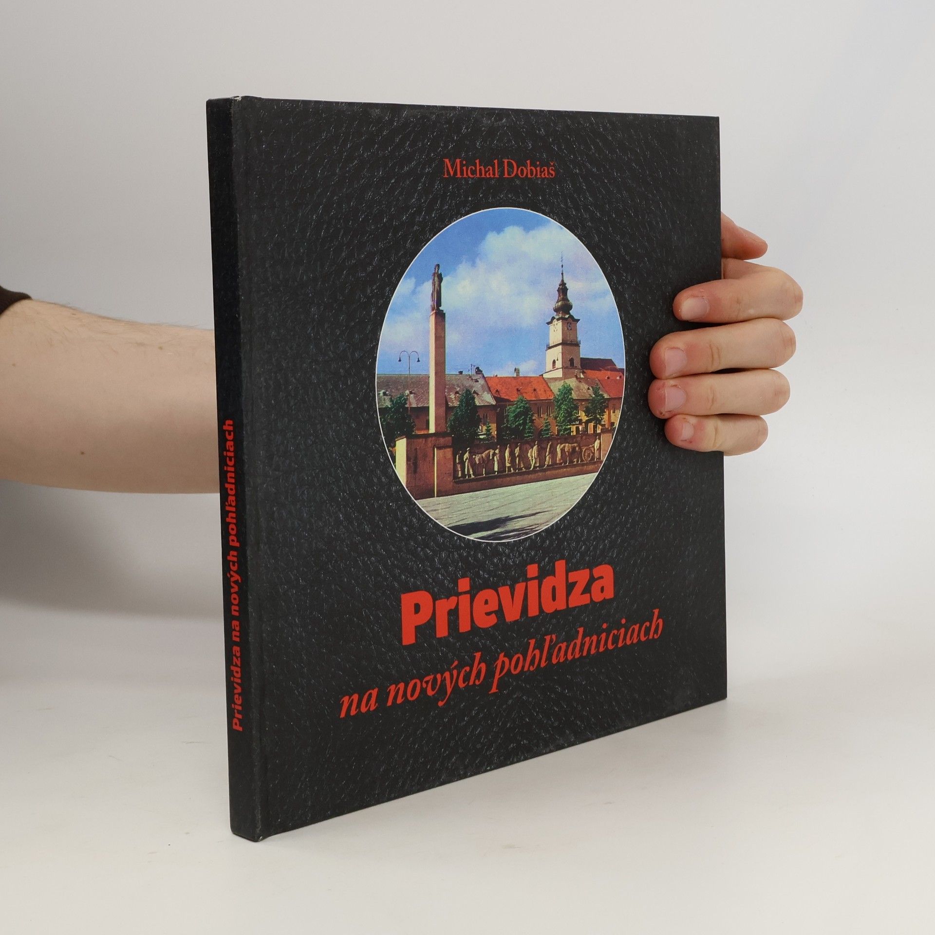 Michal Dobiaš Prievidza na nových pohľadniciach