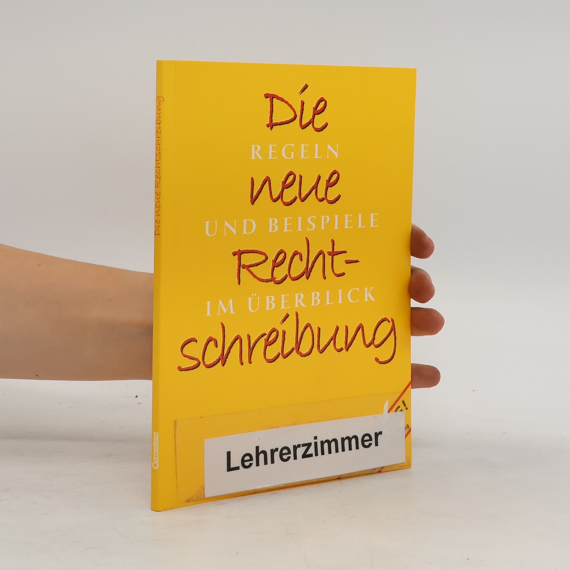 Otmar Kage Die neue Rechtschreibung : Regeln und Beispiele im Überblick