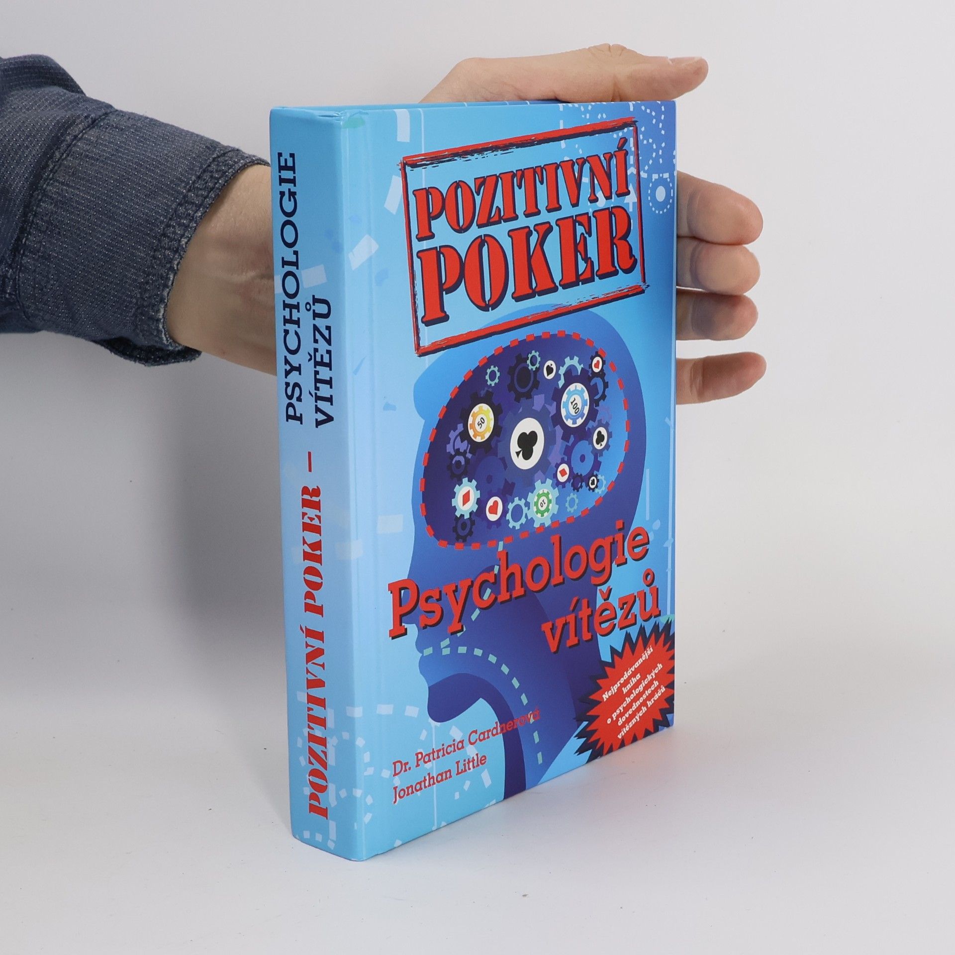 Jan Chvojka Pozitivní poker. Psychologie vítězů