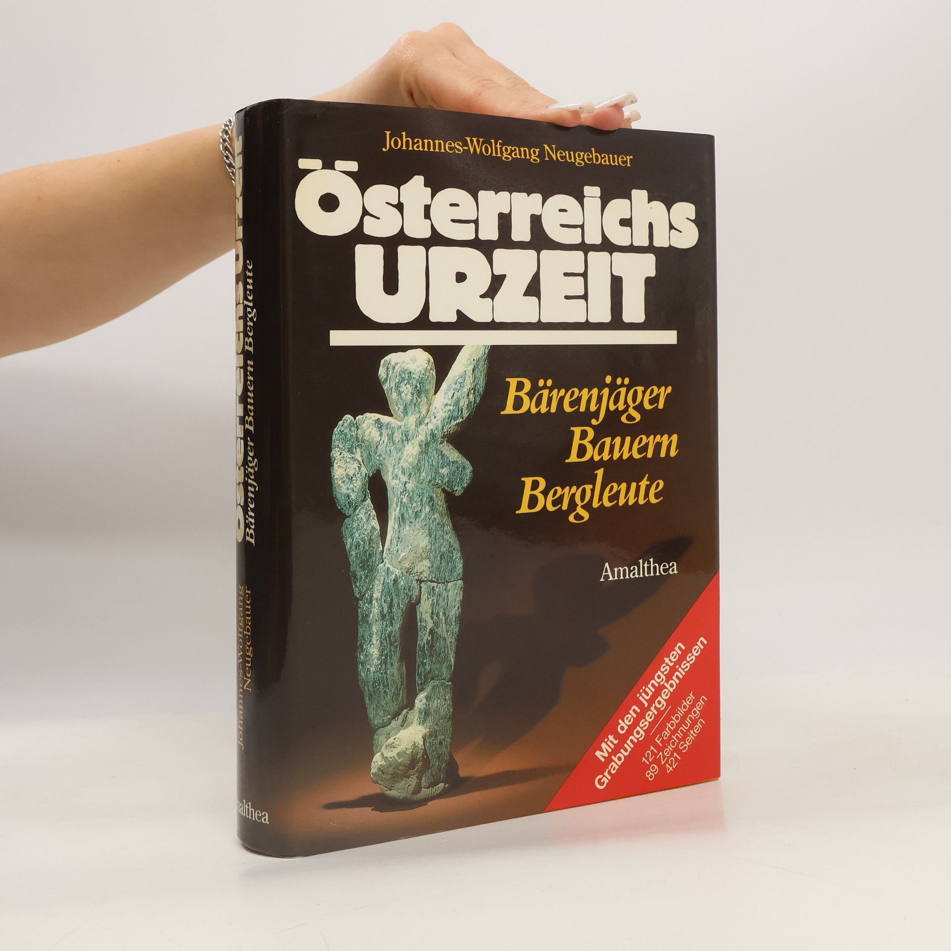 Johannes-Wolfgang Neugebauer Österreichs Urzeit