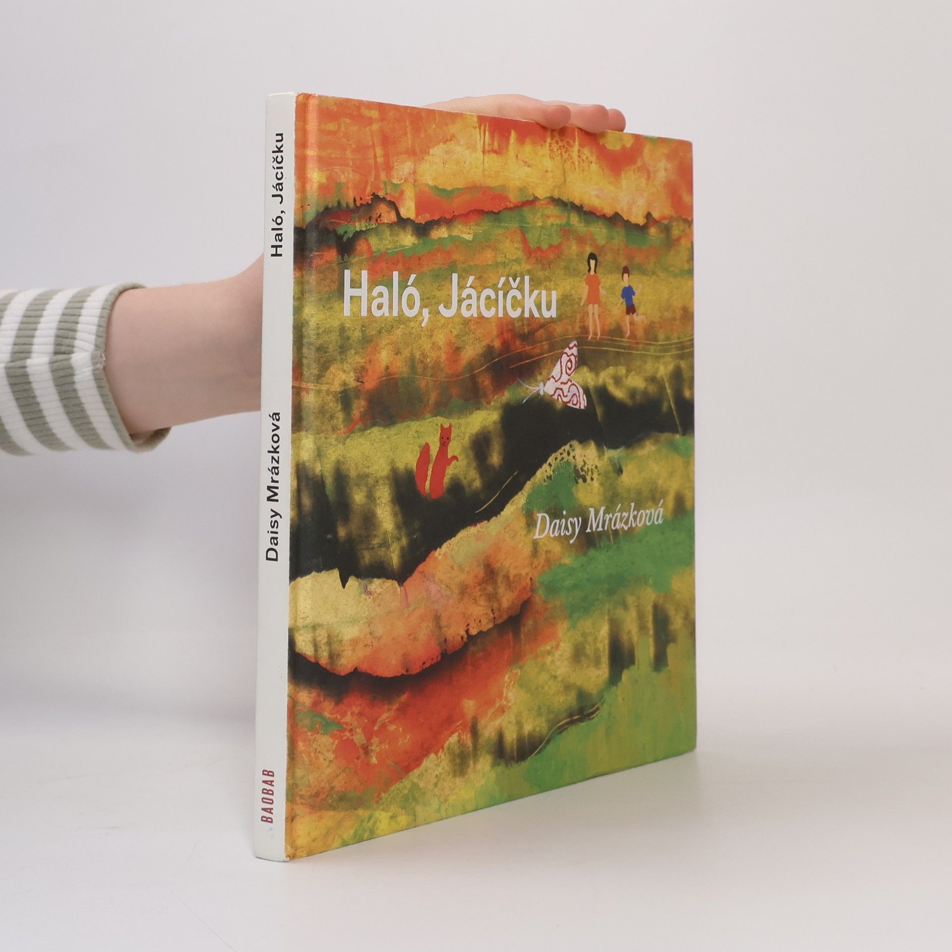Daisy Mrázková Haló, Jácíčku