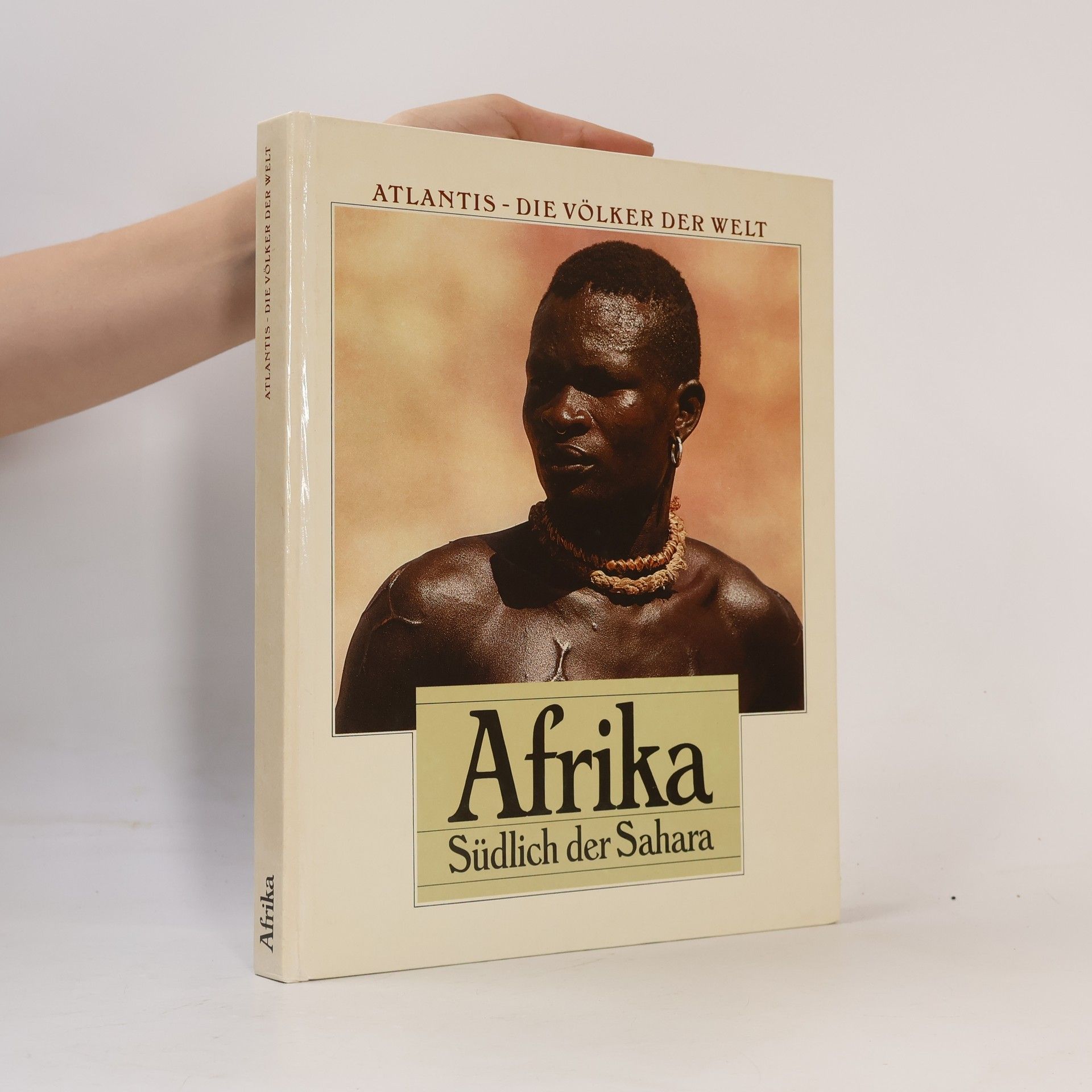 Autorenkollektiv Atlantis. Die Völker der Welt. Afrika