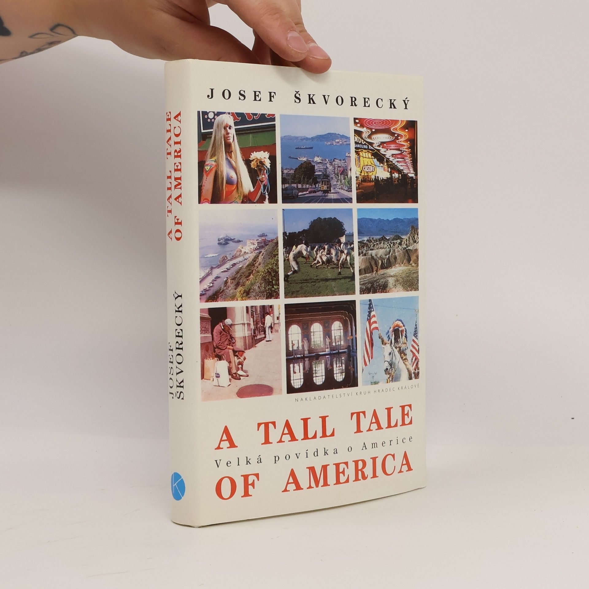 Josef Škvorecký A Tall Tale of America