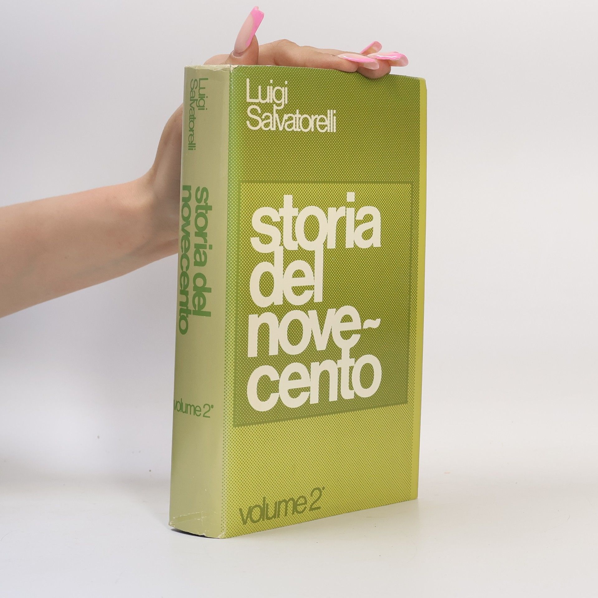 Luigi Salvatorelli Storia del novecento. Volume 2