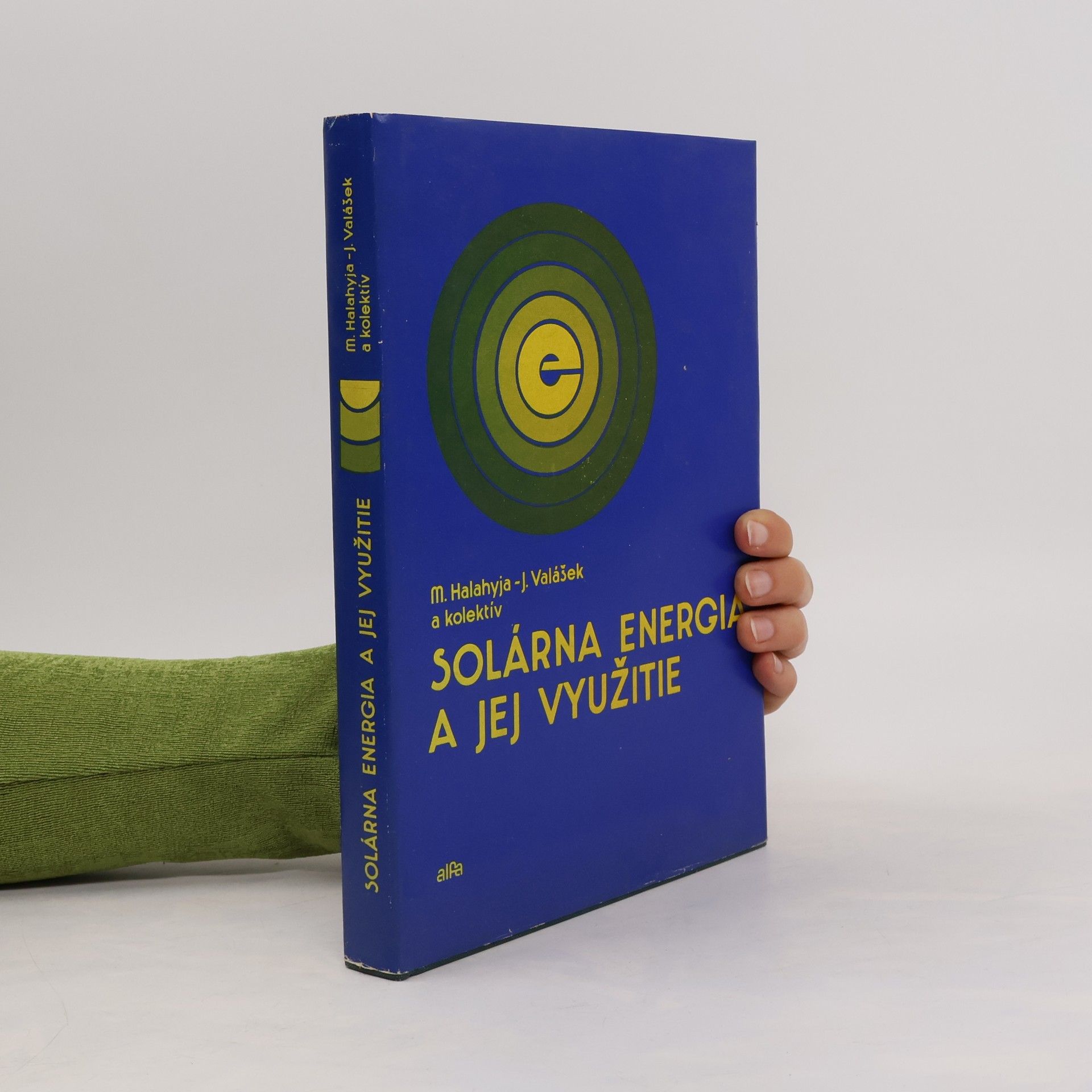 M. Halahyja Solárna energia a jej využitie