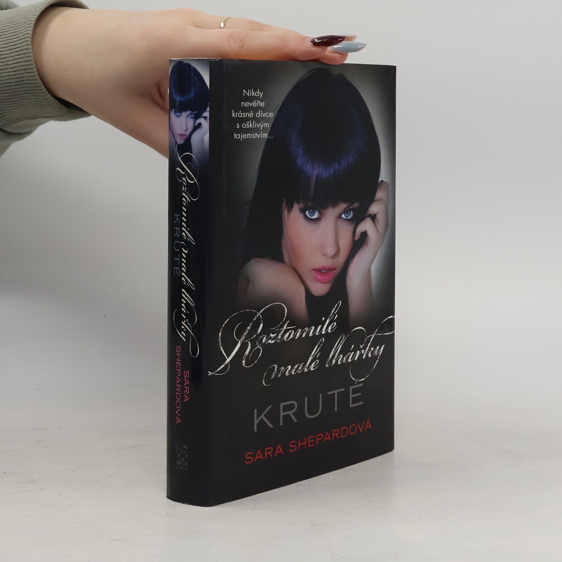 Sara Shepard Roztomilé malé lhářky: Kruté