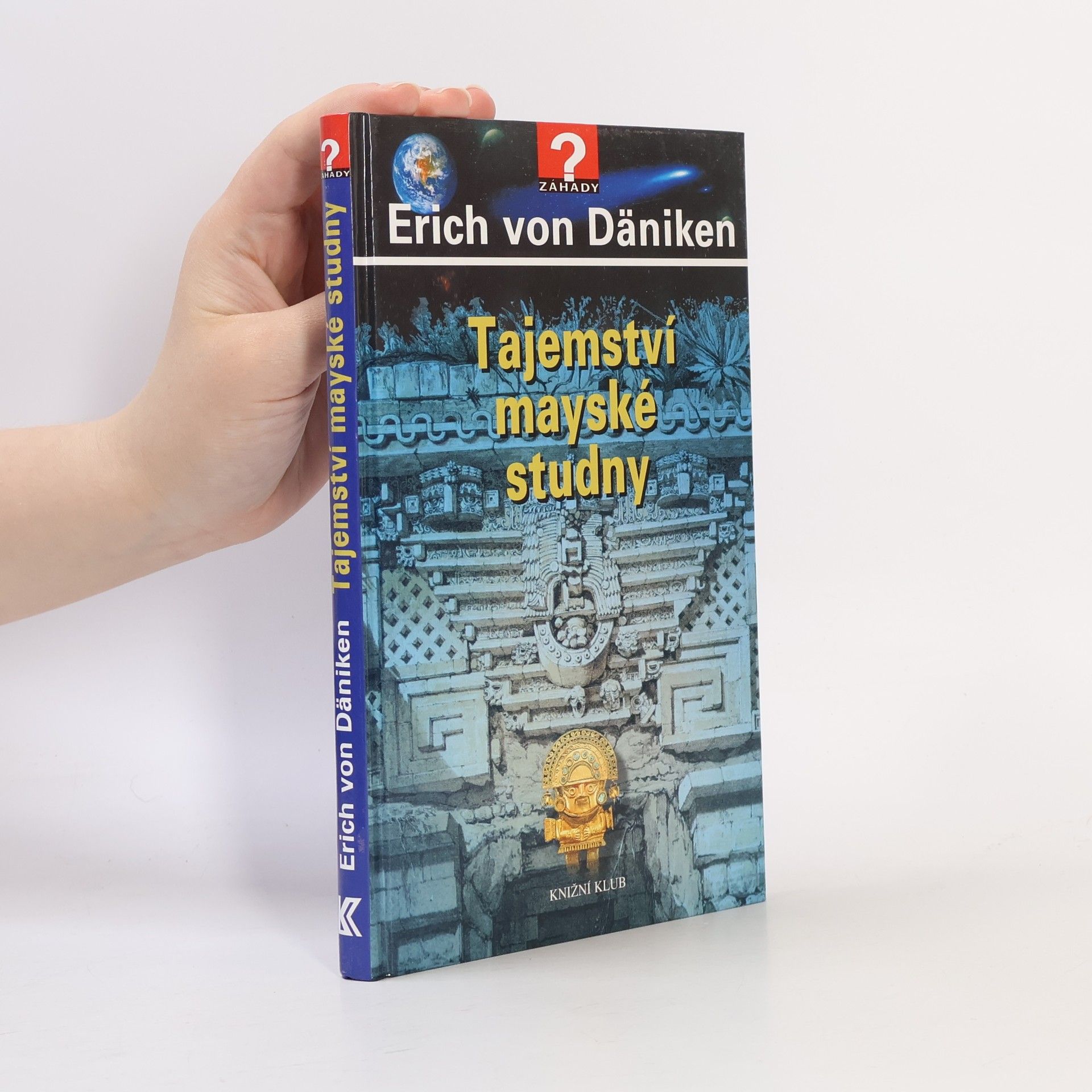 Erich von Däniken Tajemství mayské studny