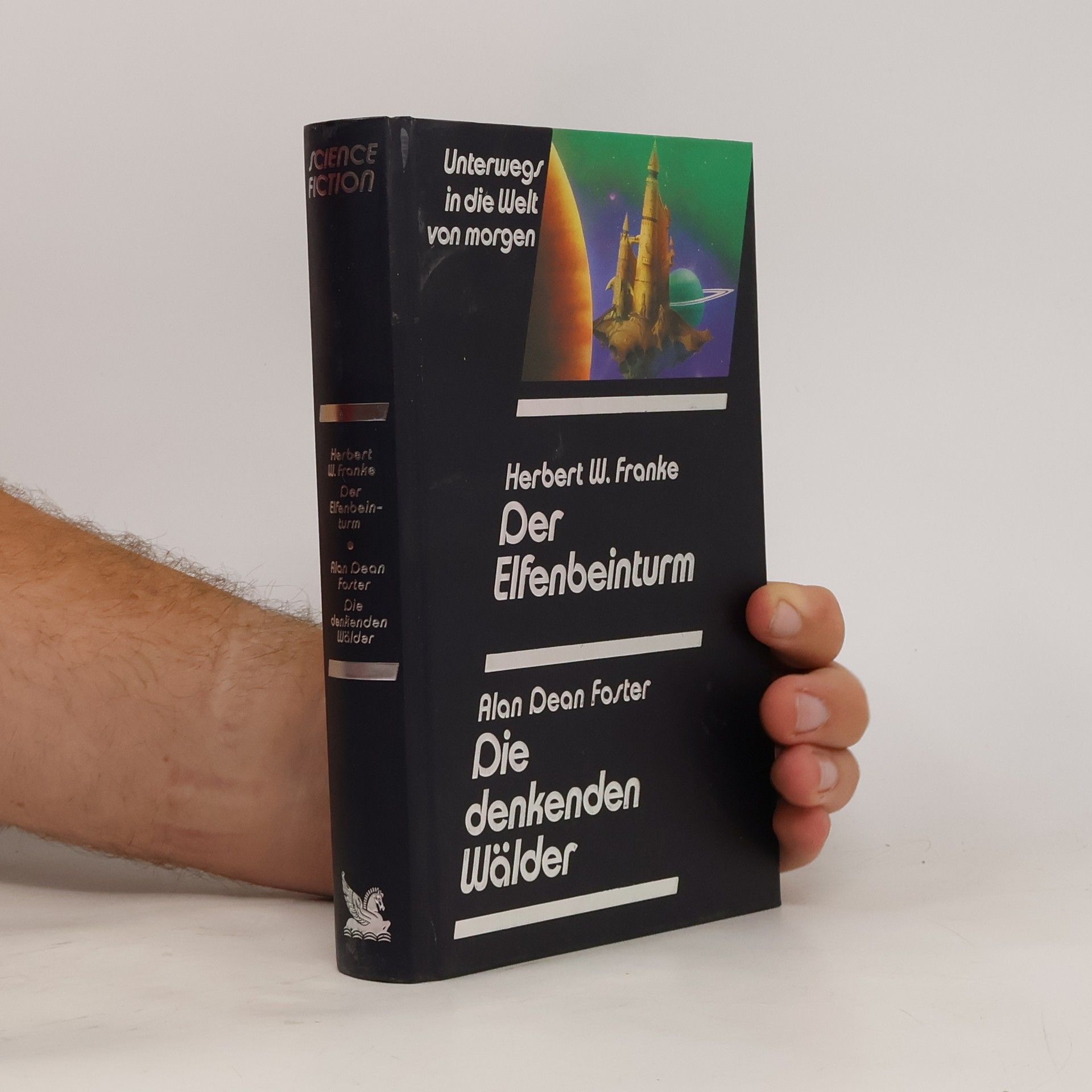 Alan Dean Foster Der Elfenbeinturm. Die denkenden Wälder