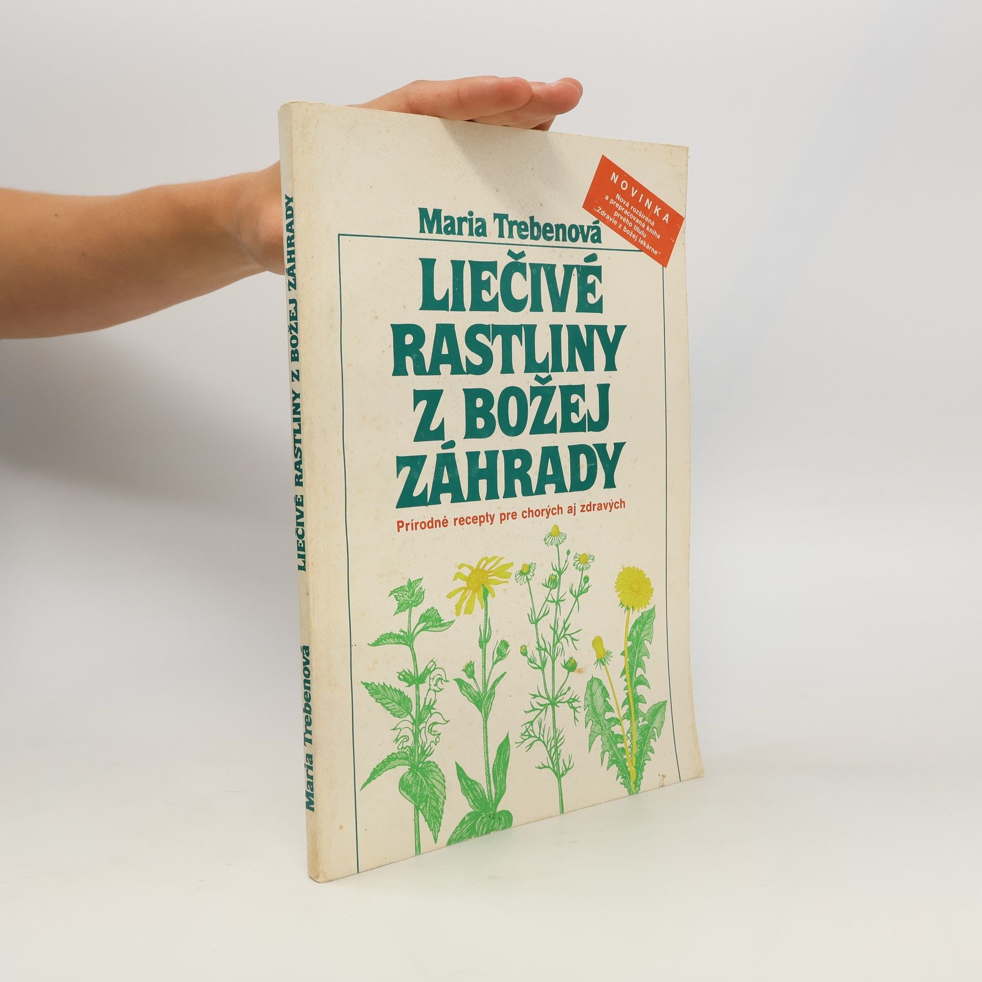 Maria Treben Liečivé rastliny z Božej záhrady