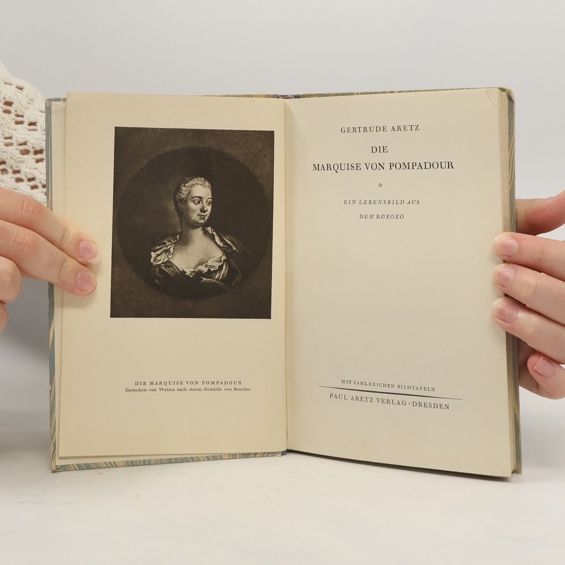 Gertrude Aretz Die Marquise von Pompadour