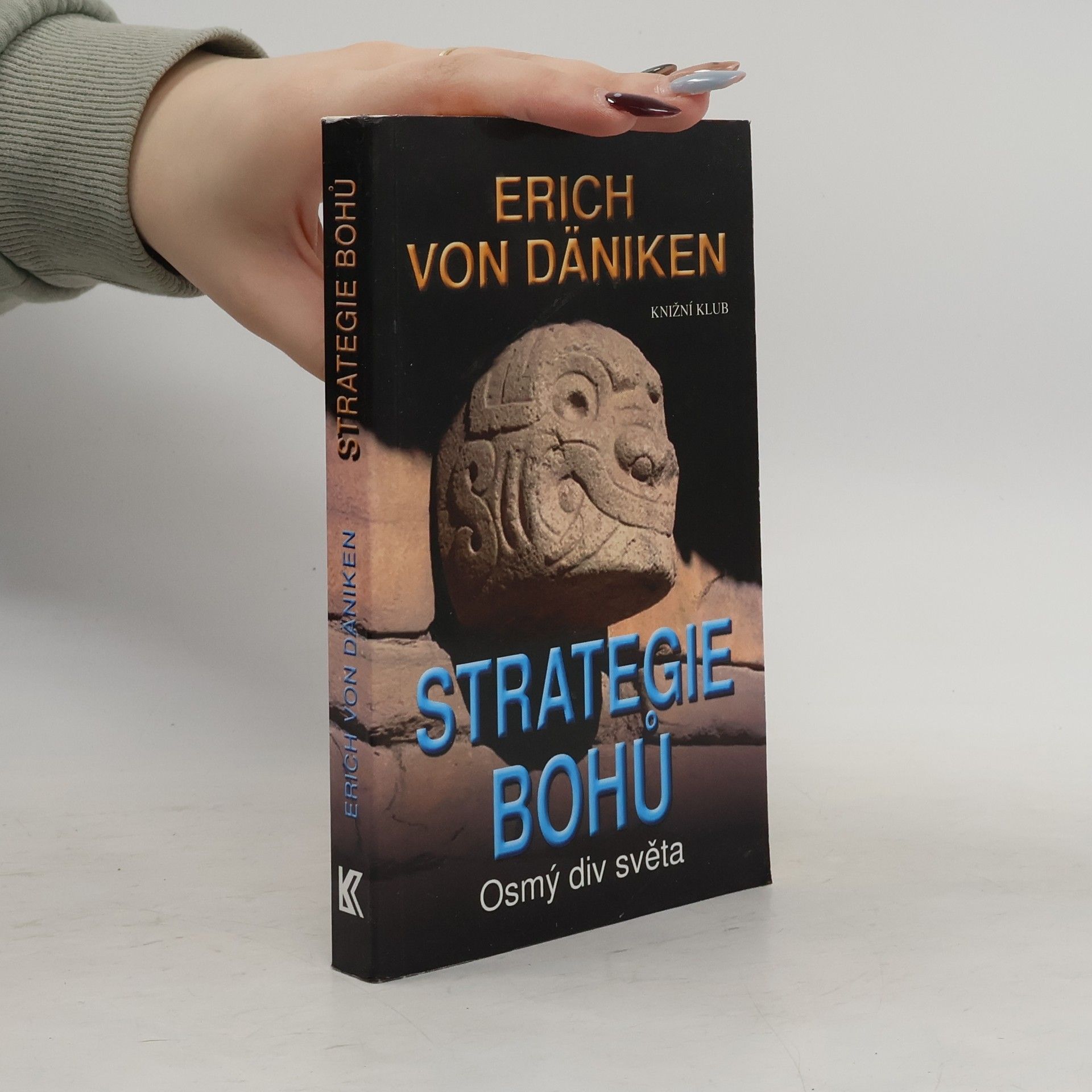 Erich von Däniken Strategie bohů - Osmý div světa