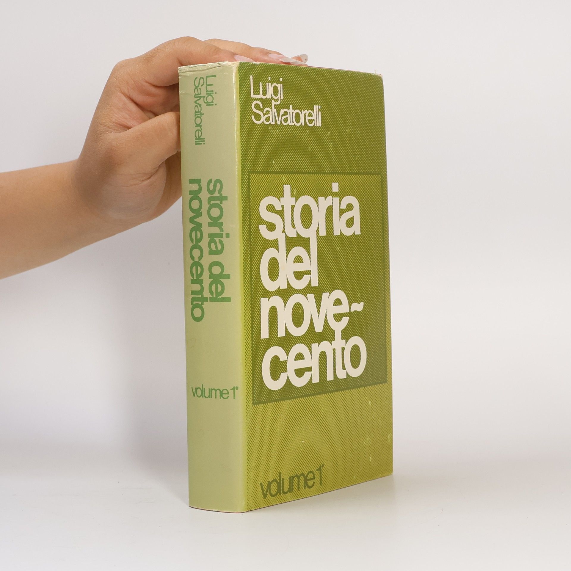 Luigi Salvatorelli Storia del novecento. Volume 1