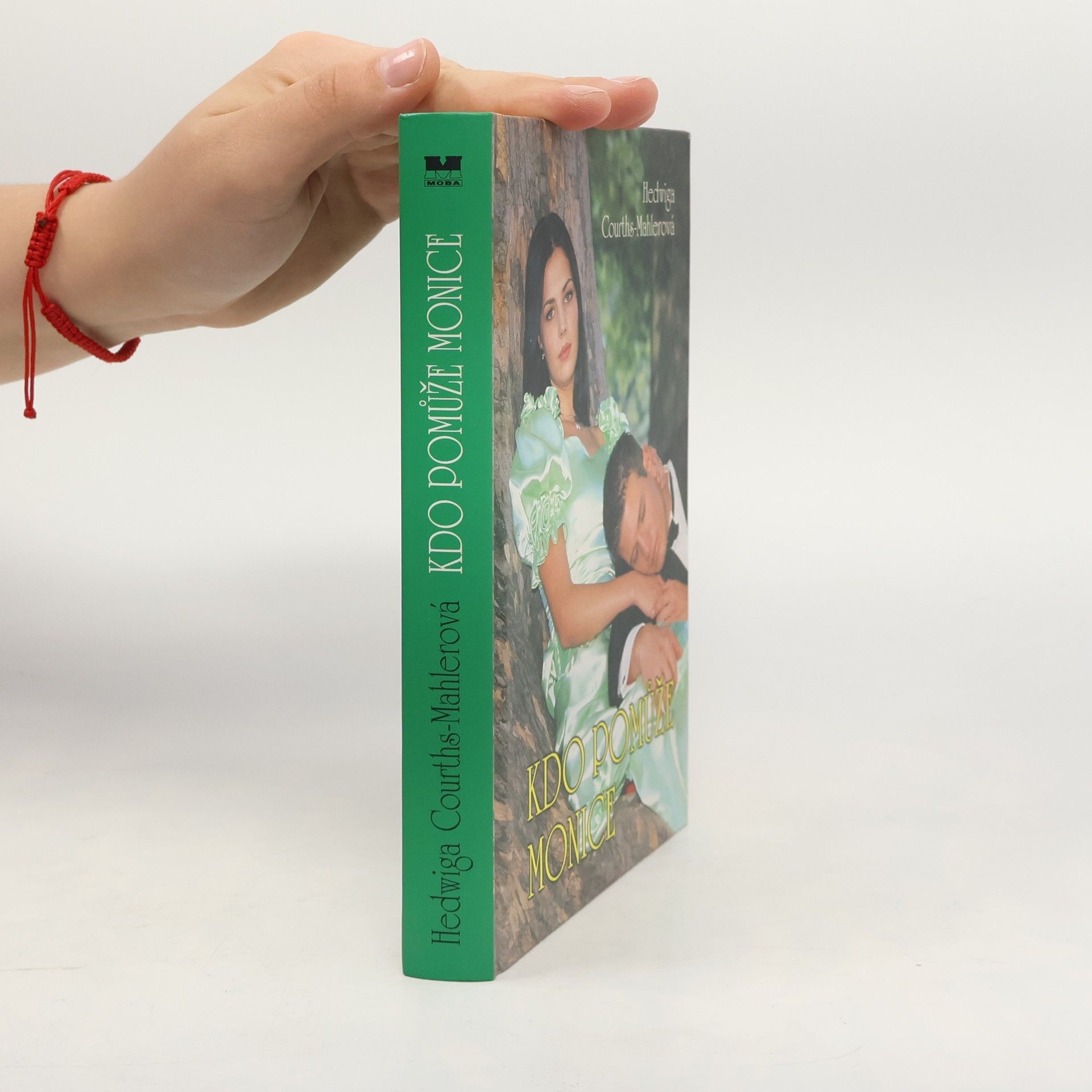 Hedwiga Courths-Mahlerová Kdo pomůže Monice