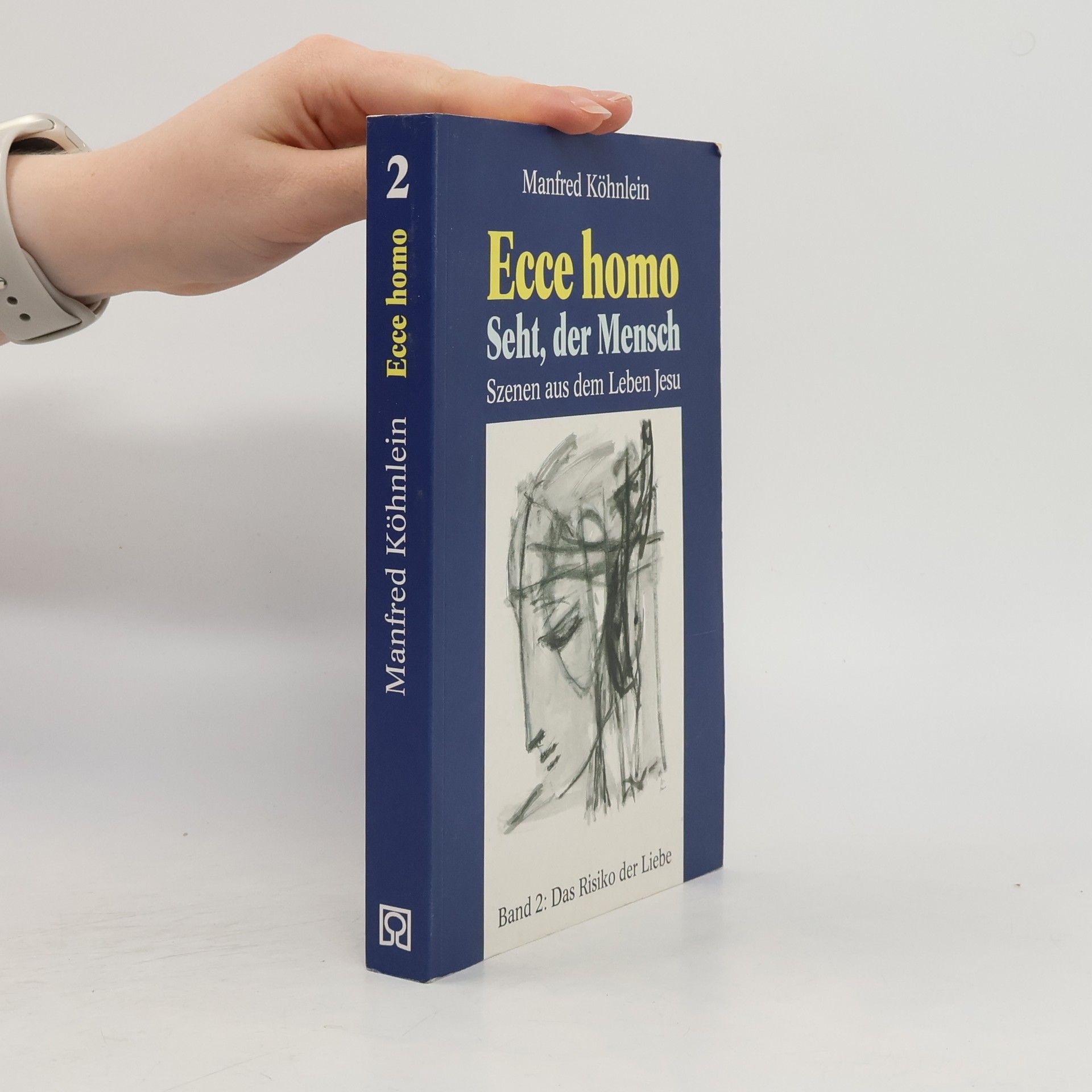 Manfred Köhnlein Ecce homo. Seht, der Mensch 2