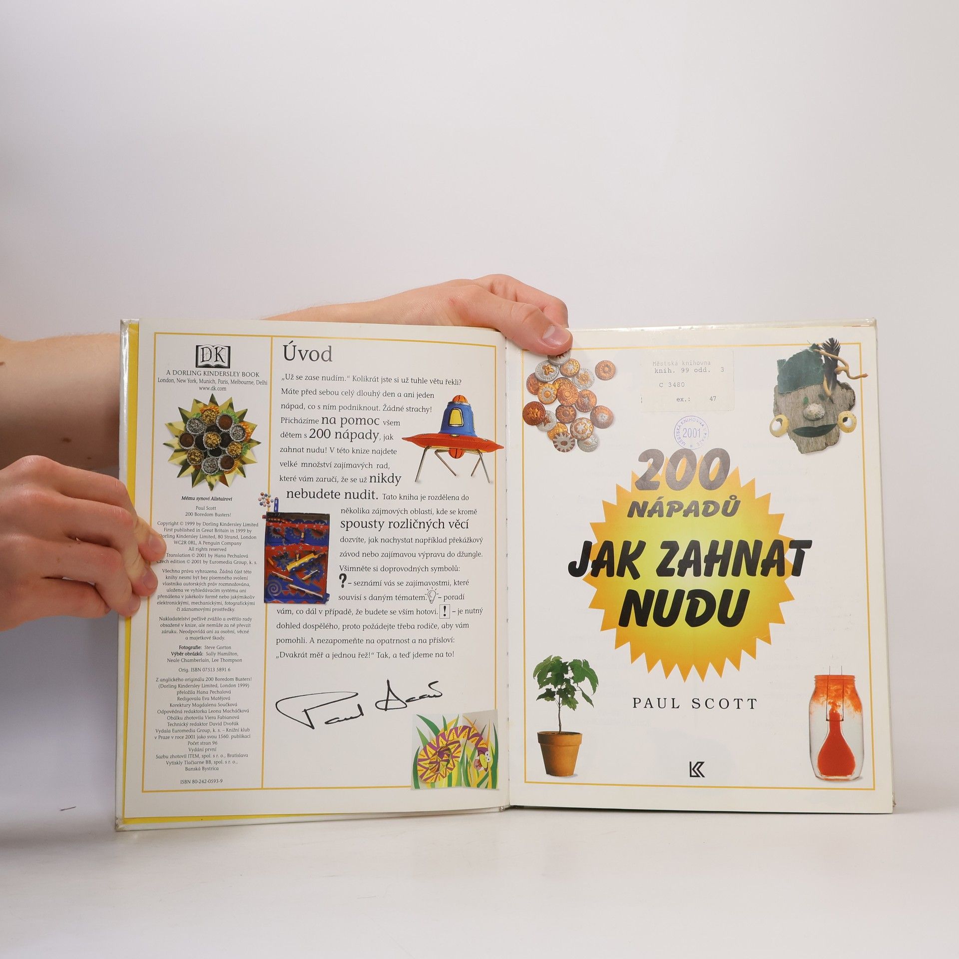 Paul Scott 200 nápadů jak zahnat nudu