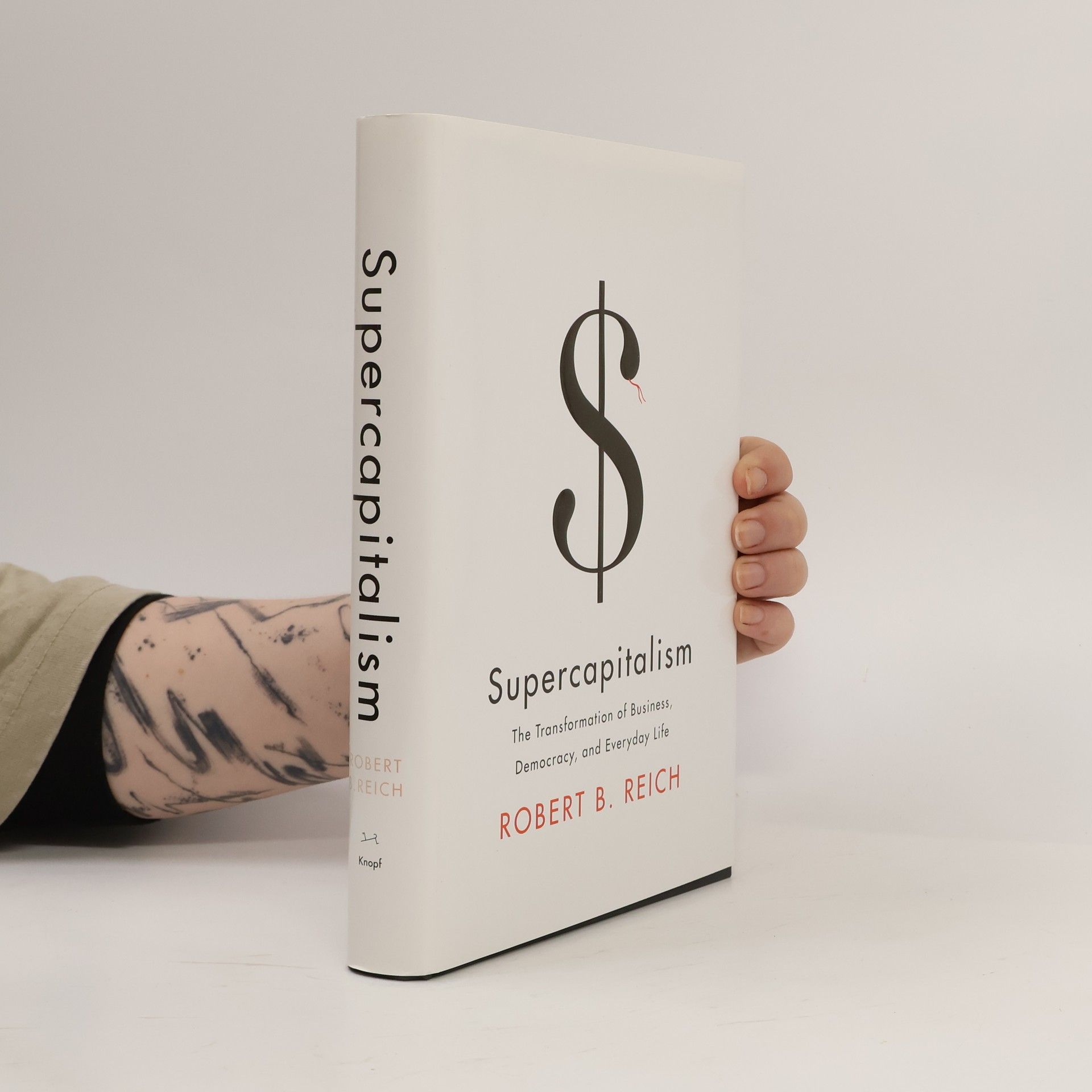 Robert B. Reich Supercapitalism