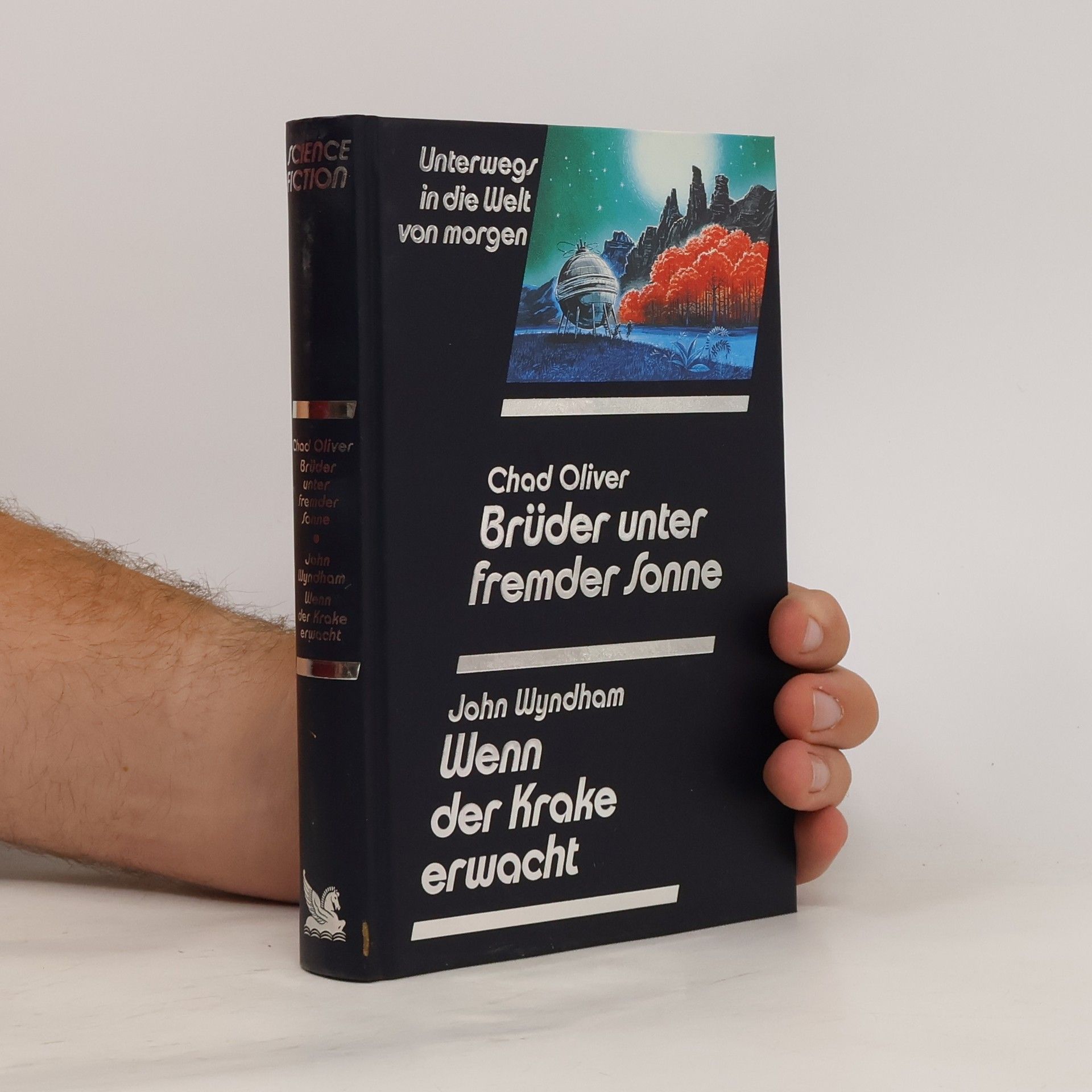 Chad Oliver Brüder unter fremder Sonne. Wenn der Krake erwacht