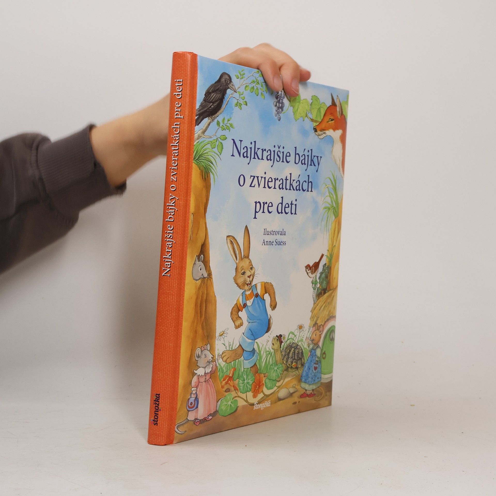 Anne Suess Najkrajšie bájky o zvieratkách pre deti