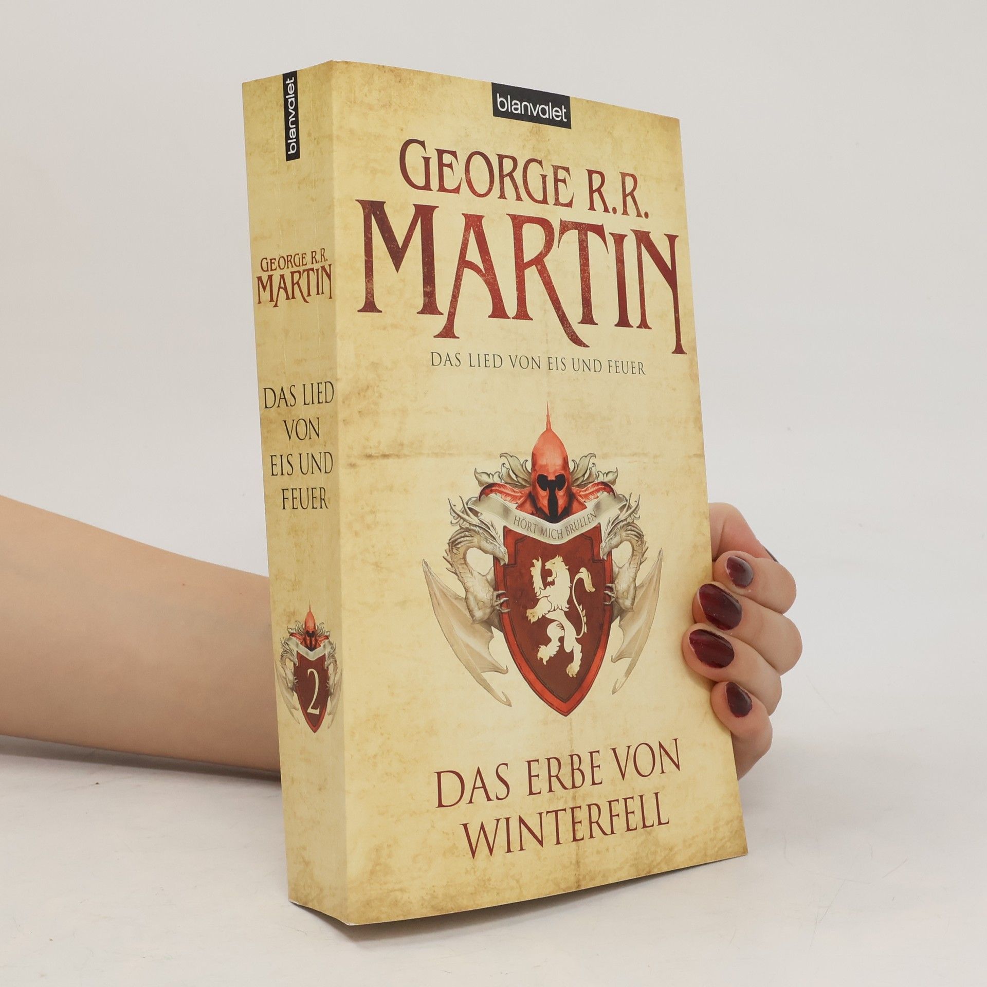 George R. R. Martin Das Erbe von Winterfell 2. Das Lied von Eis und Feuer