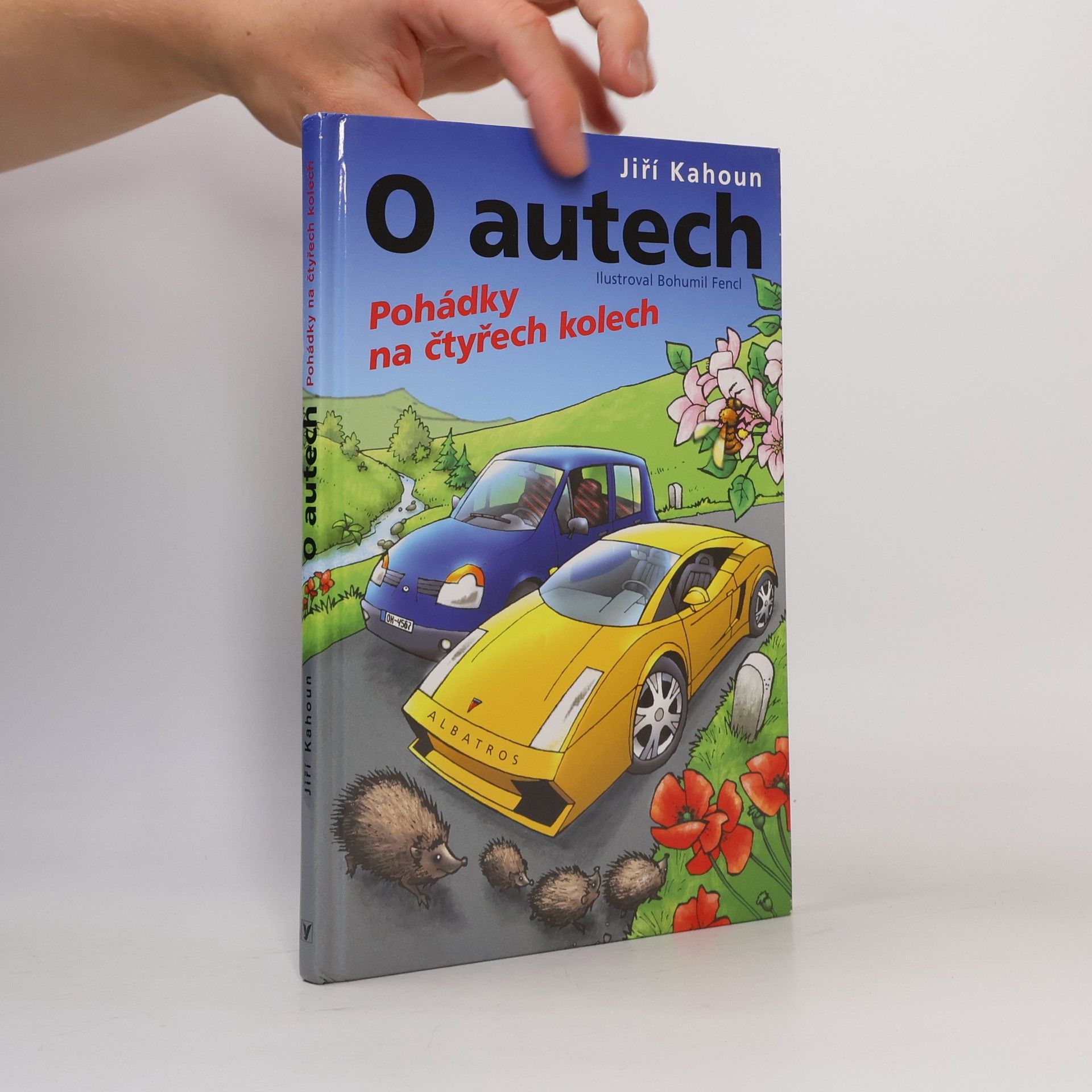 Jiří Kahoun O autech. Pohádky na čtyřech kolech