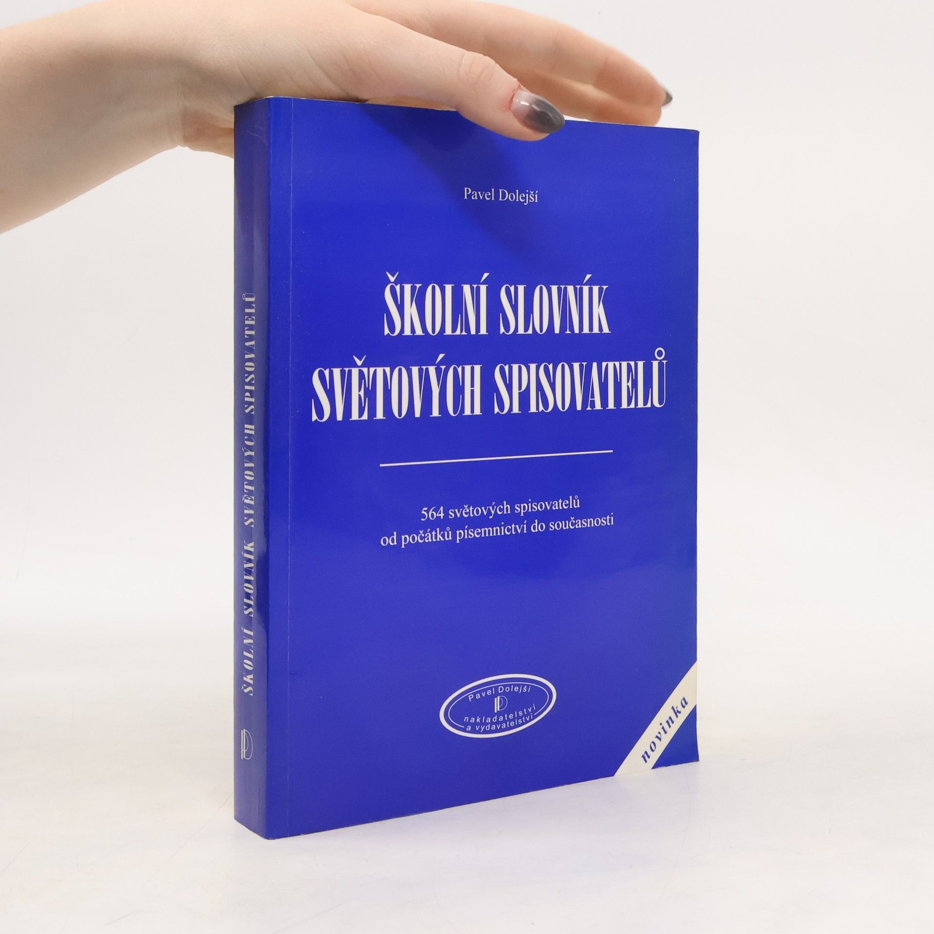 Pavel Dolejší Školní slovník světových spisovatelů