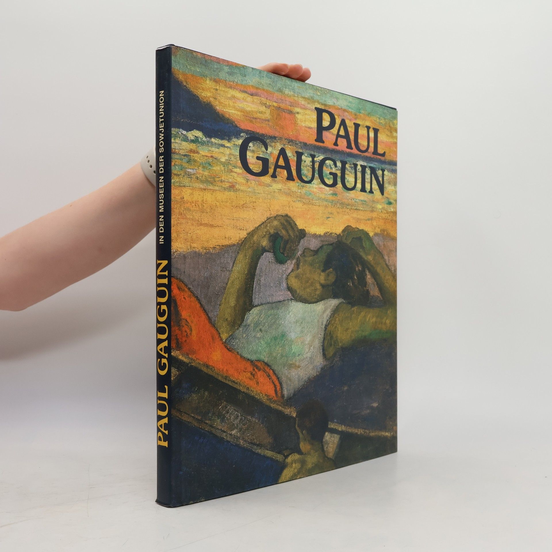 Asia Solomonovna Kantor-Gukovskaiia Paul Gauguin. In den Museen der Sowjetunion.