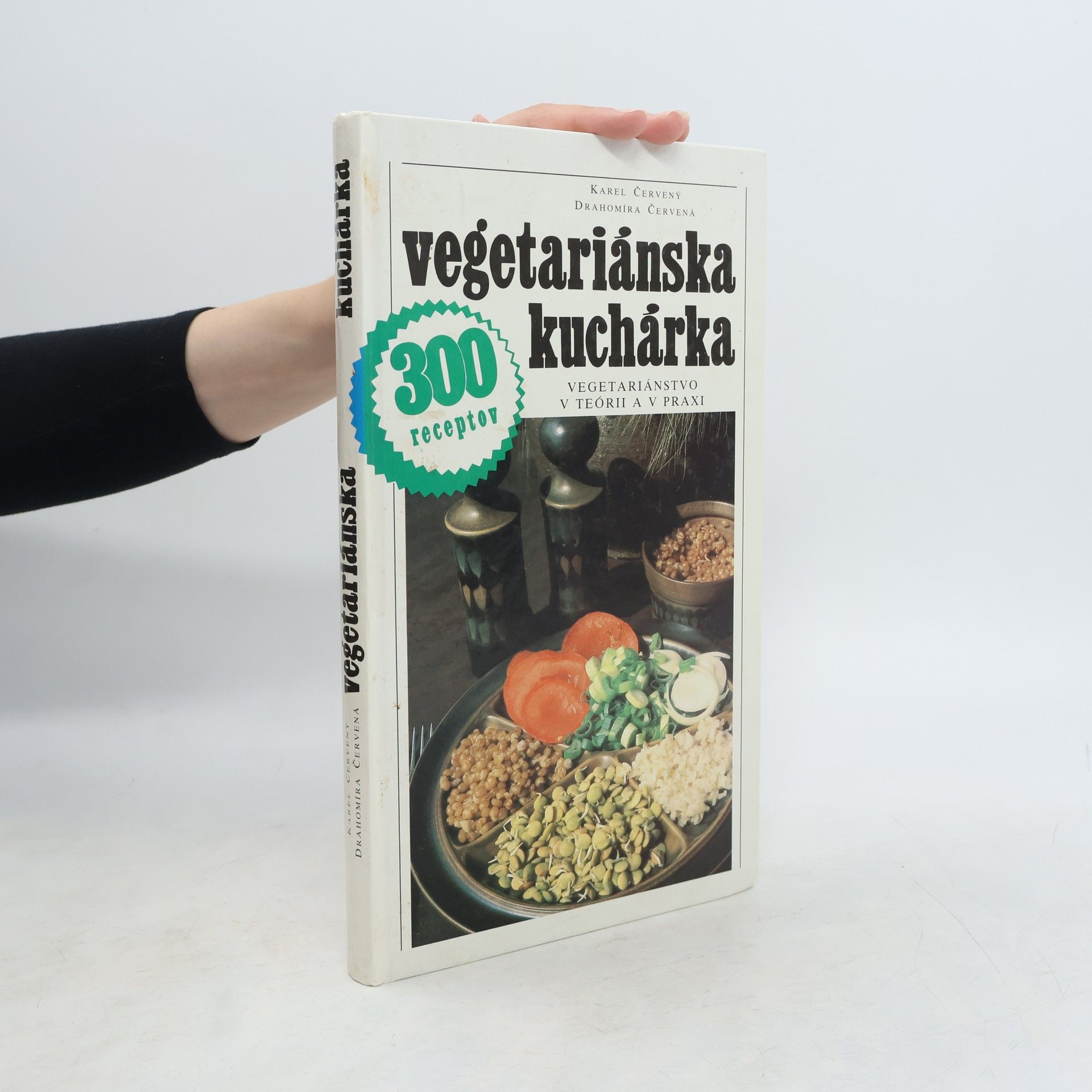 Karel Červený Vegetariánská kuchařka : 300 receptů