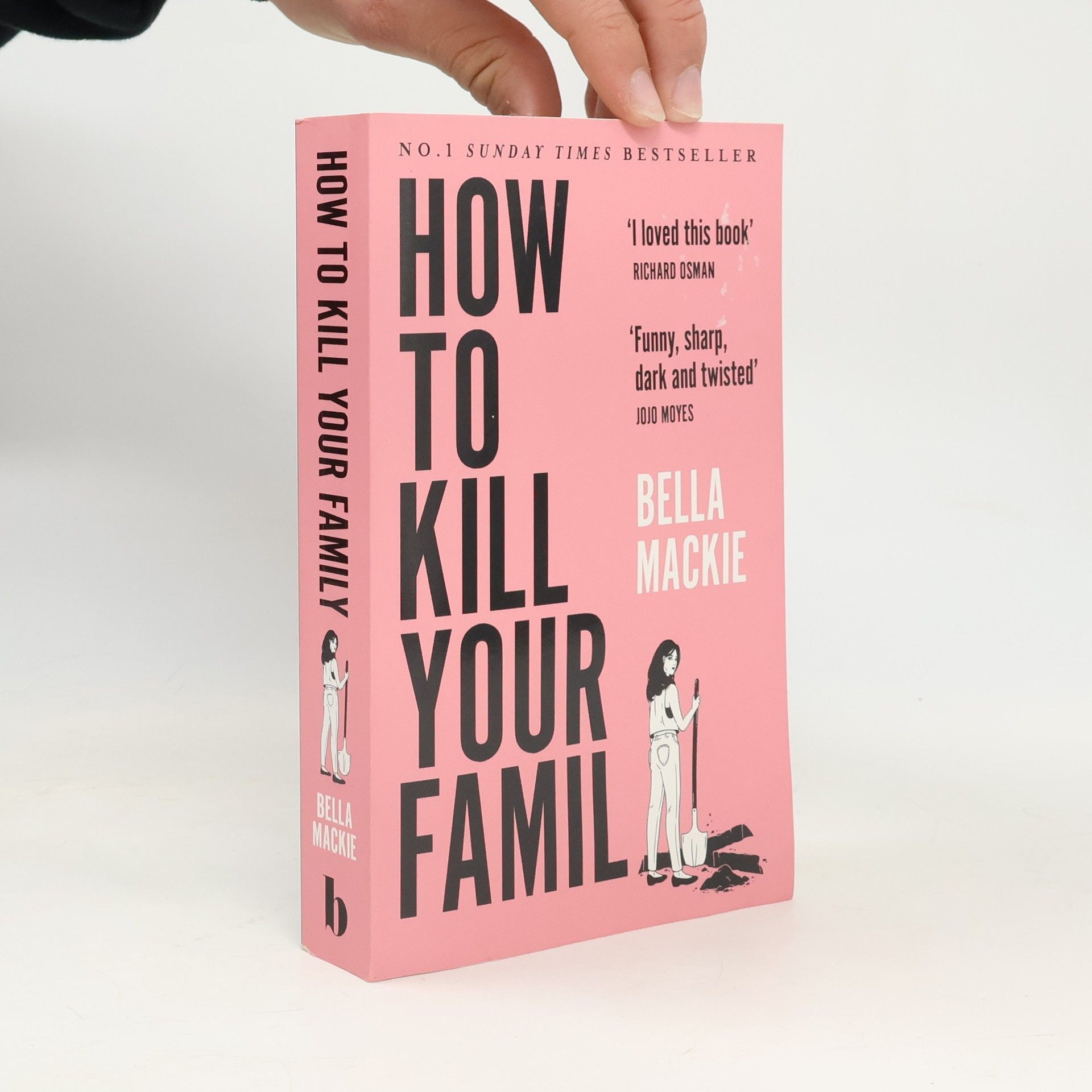 Bella Mackie How to Kill Your Family