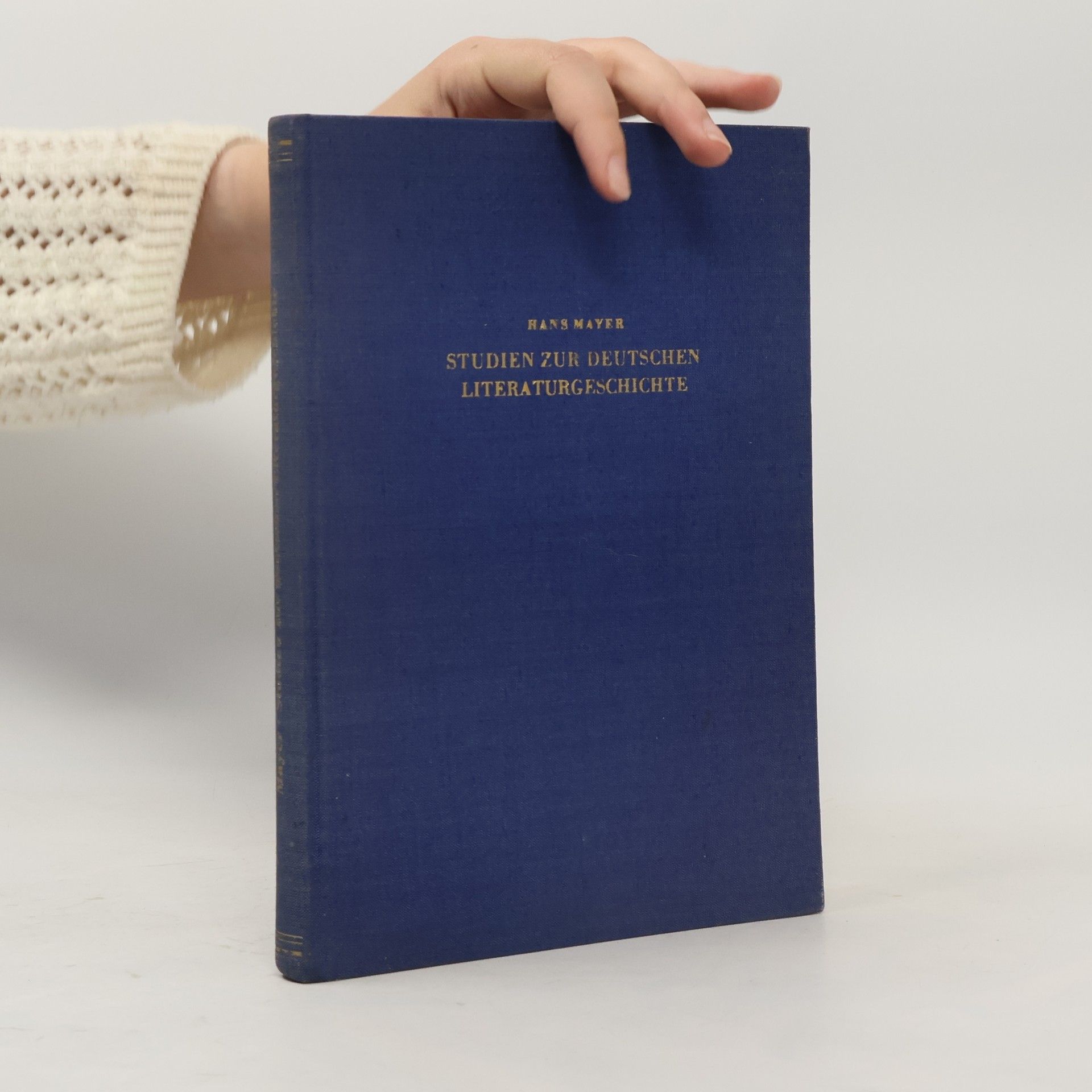 Hans Mayer Studien zur deutschen Literaturgeschichte