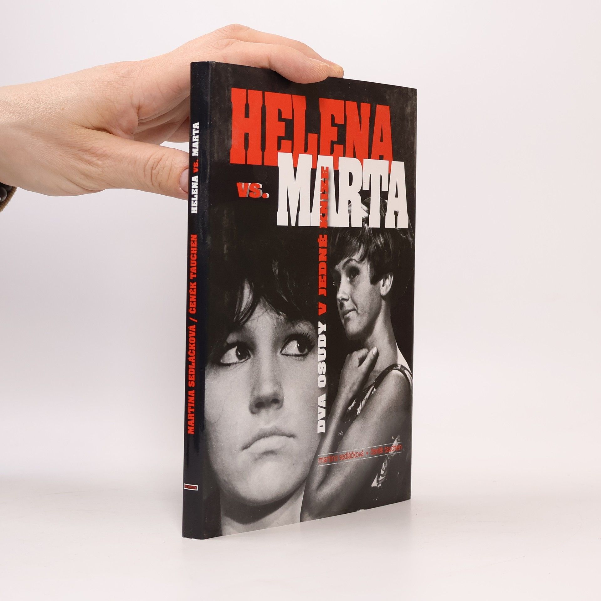 Martina Sedláčková Helena vs. Marta. Dva osudy v jedné knize