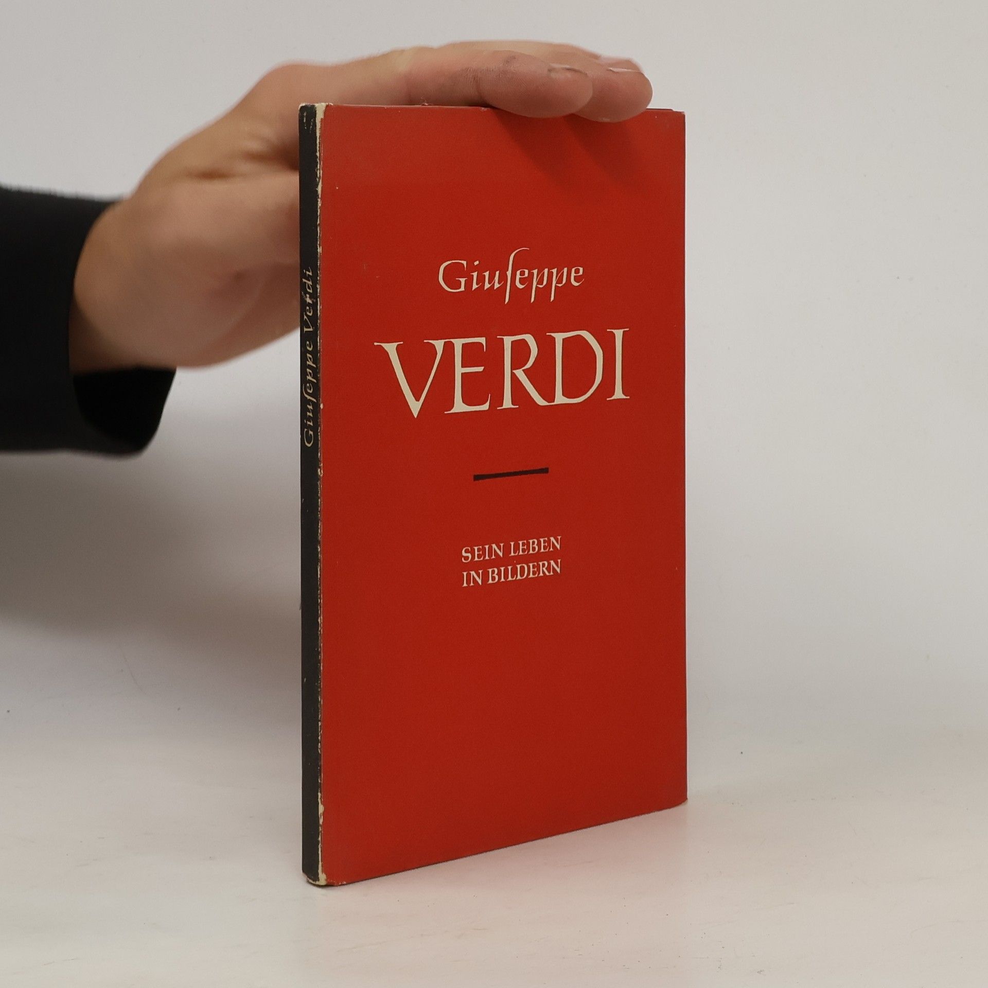 Richard Petzoldt Giuseppe Verdi. Sein Leben in Bildern