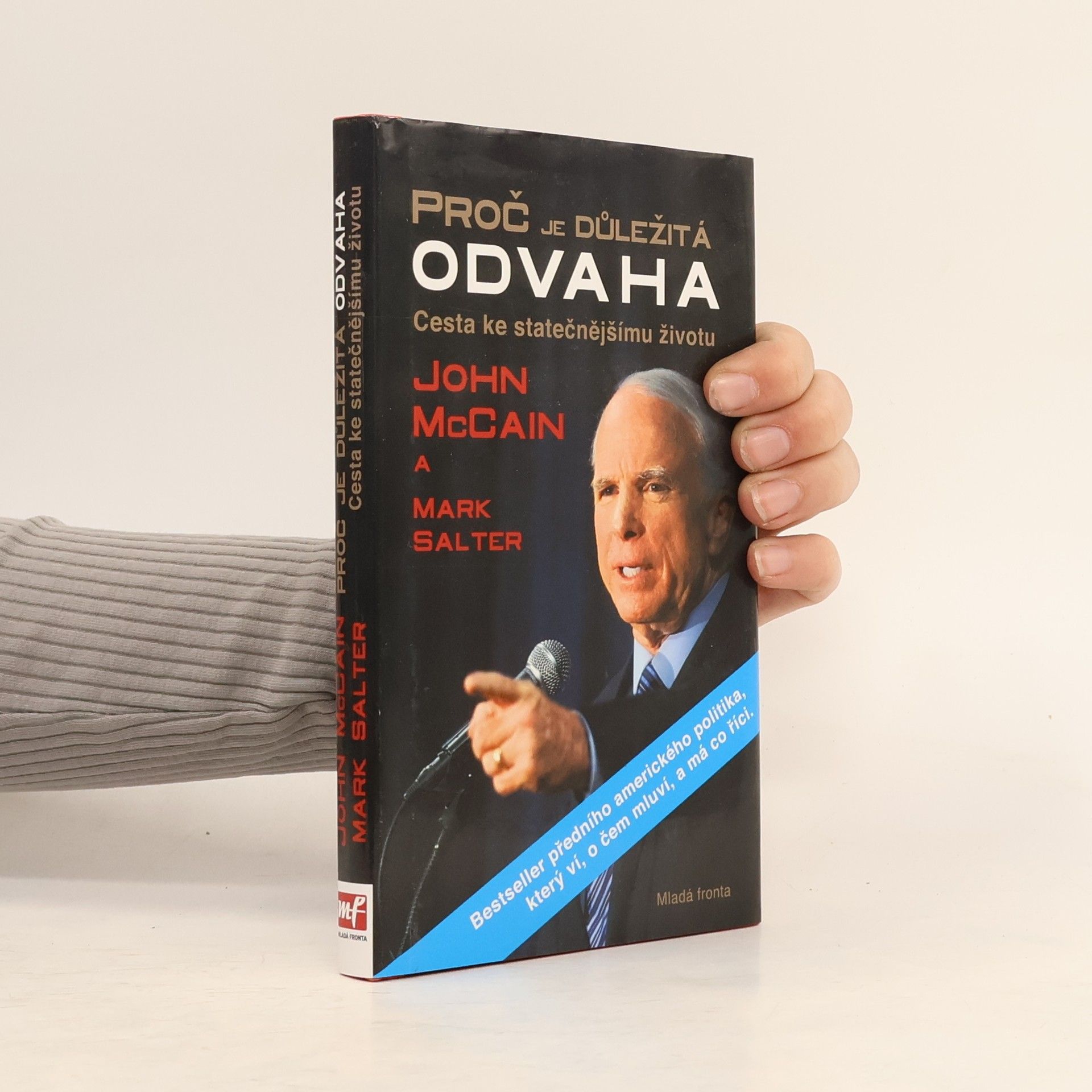 John McCain Proč je důležitá odvaha