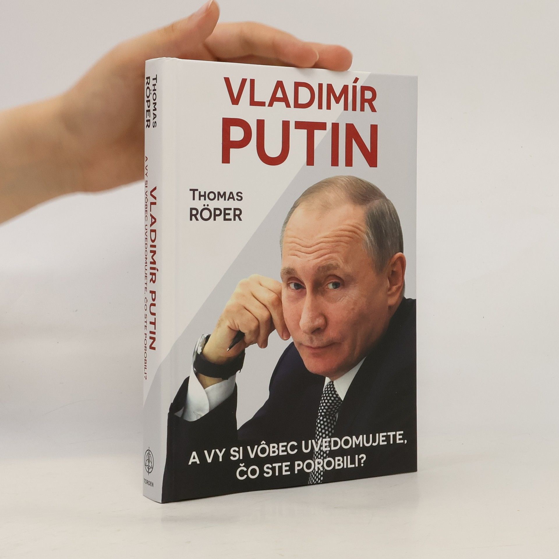Thomas Röper Vladimír Putin: Uvedomujete si vôbec, čo ste porobili?