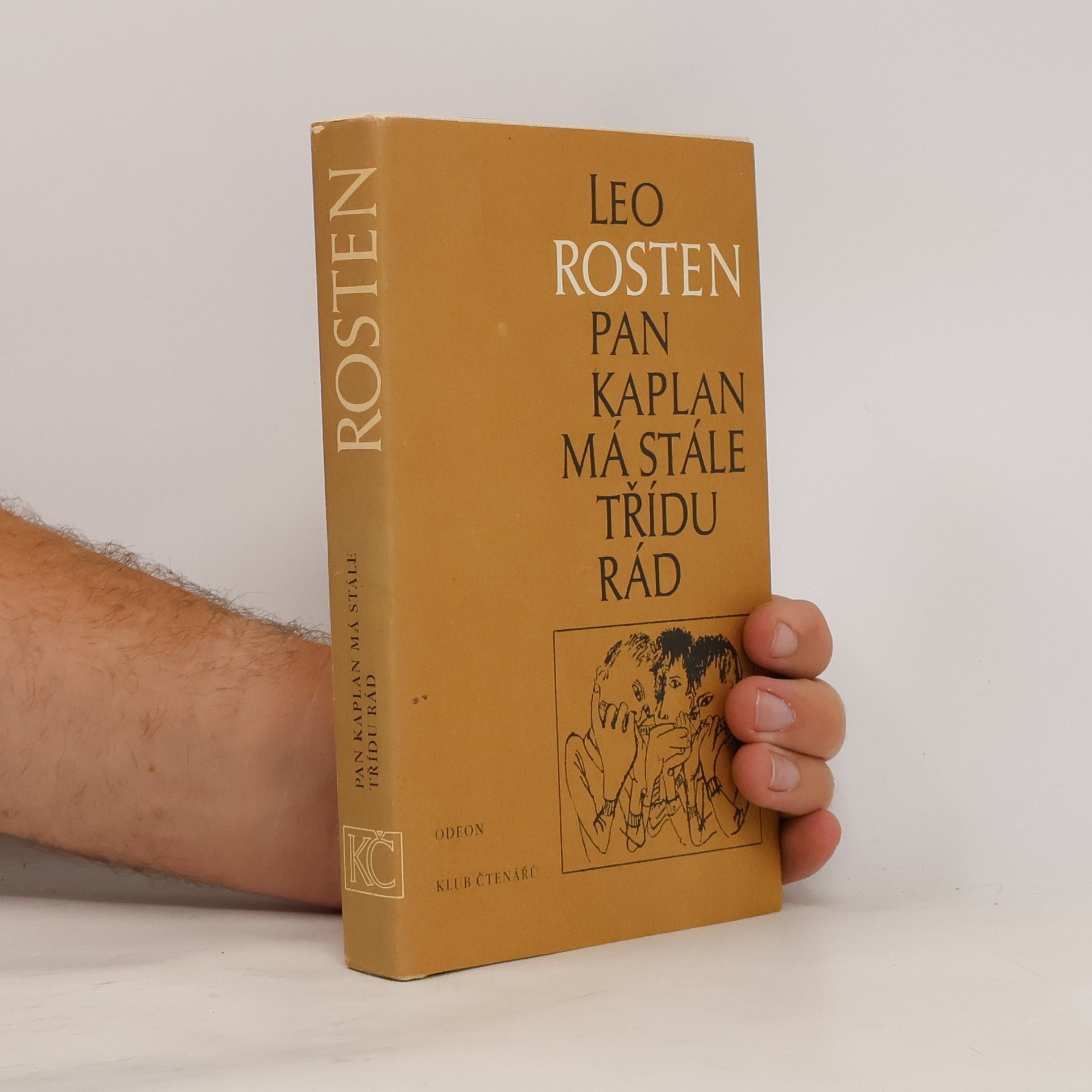 Leo Rosten Pan Kaplan má stále třídu rád