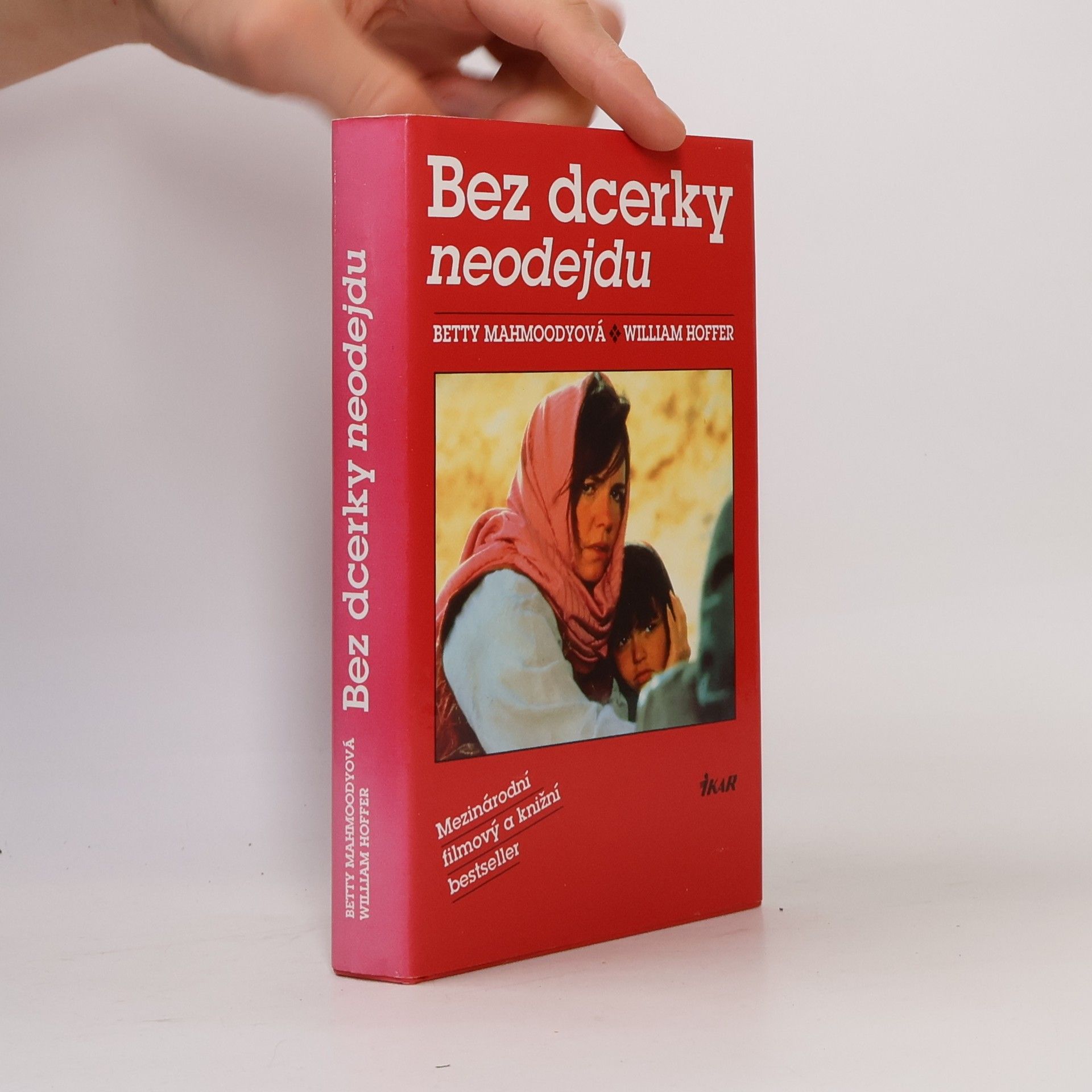 Betty Mahmoody Bez dcerky neodejdu