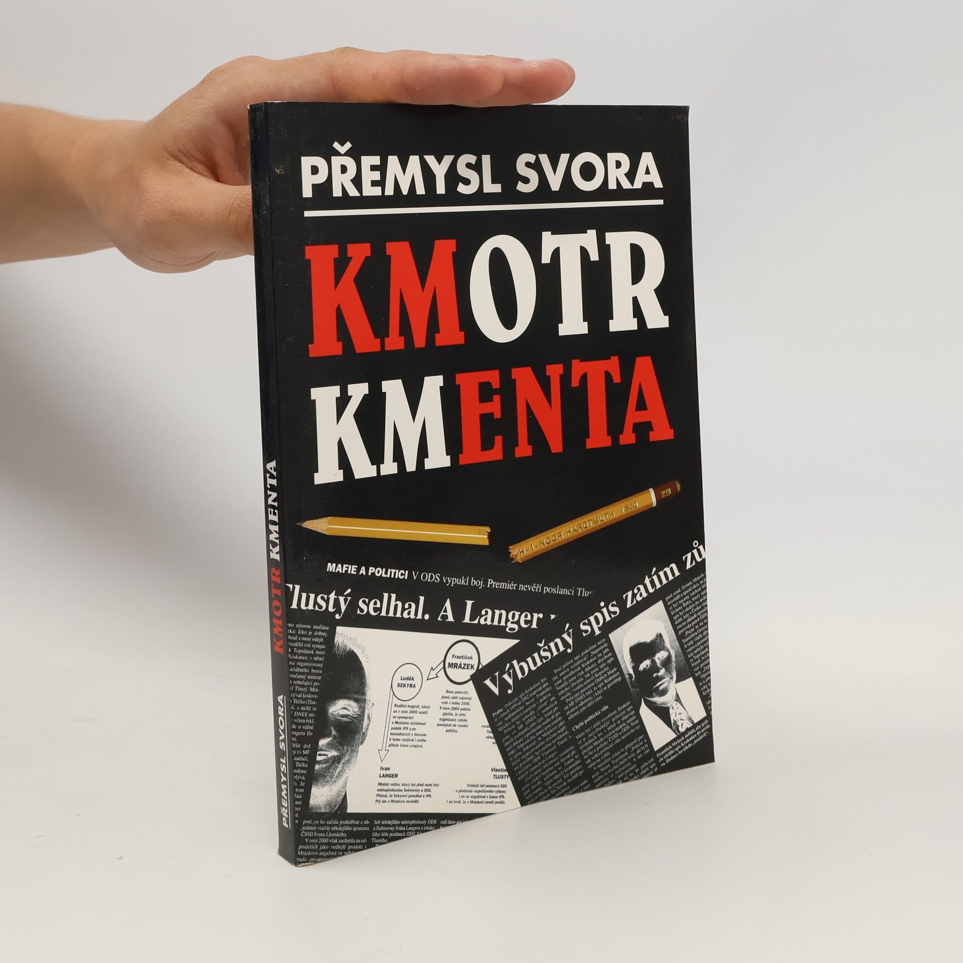 Přemysl Svora Kmotr Kmenta