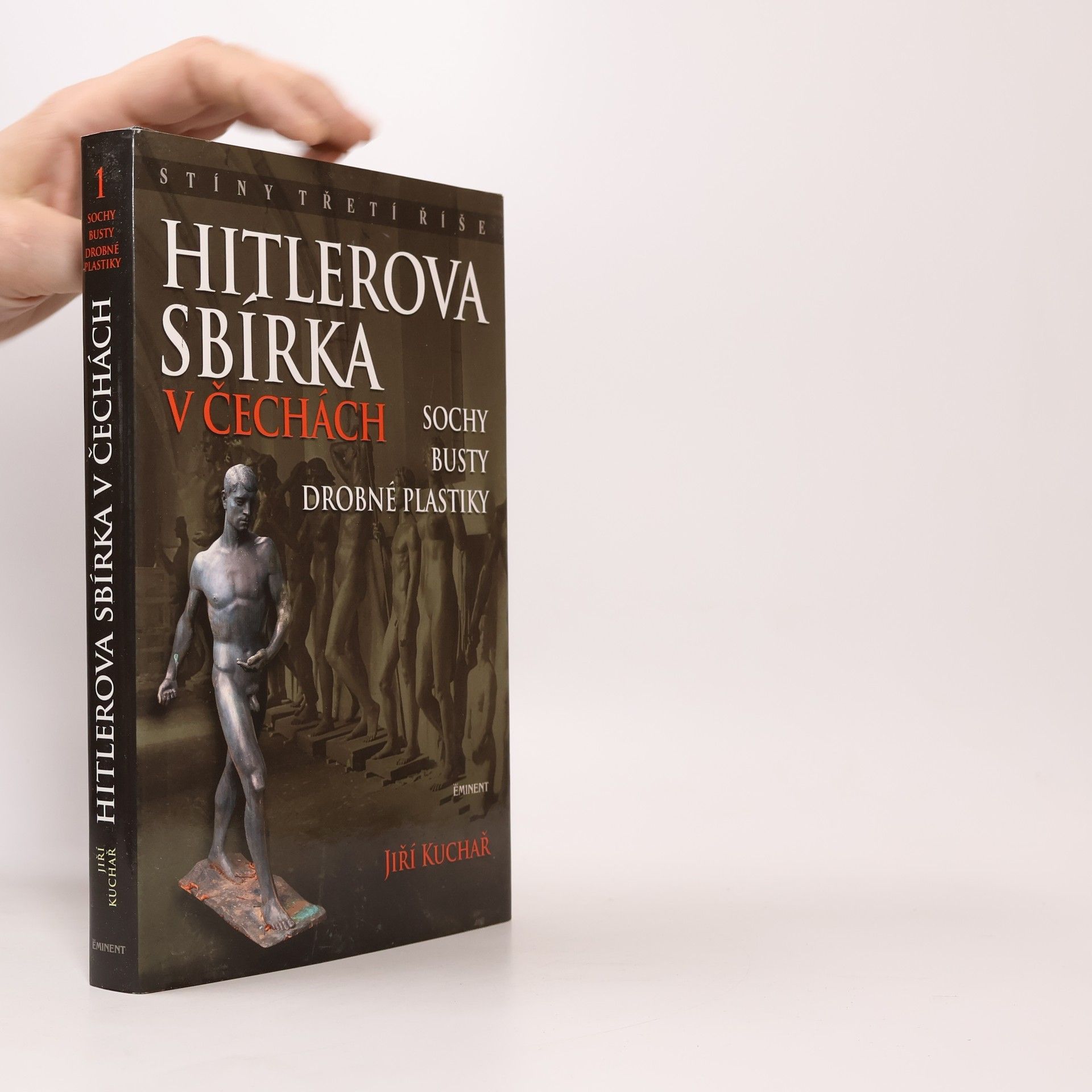 Jiří Kuchař Hitlerova sbírka v Čechách