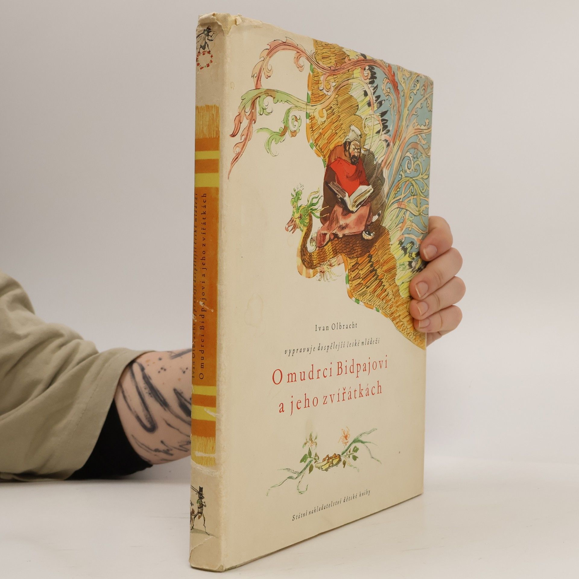 Ivan Olbracht O mudrci Bidpajovi a jeho zvířátkách