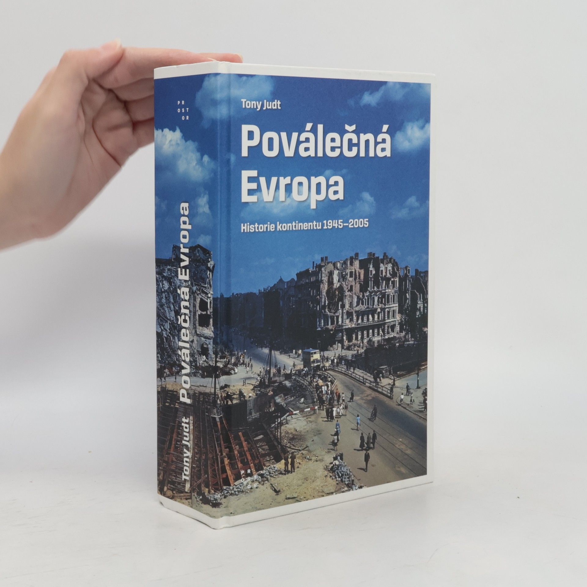 Dalibor Výborný Poválečná Evropa: Historie kontinentu od roku 1945-2005